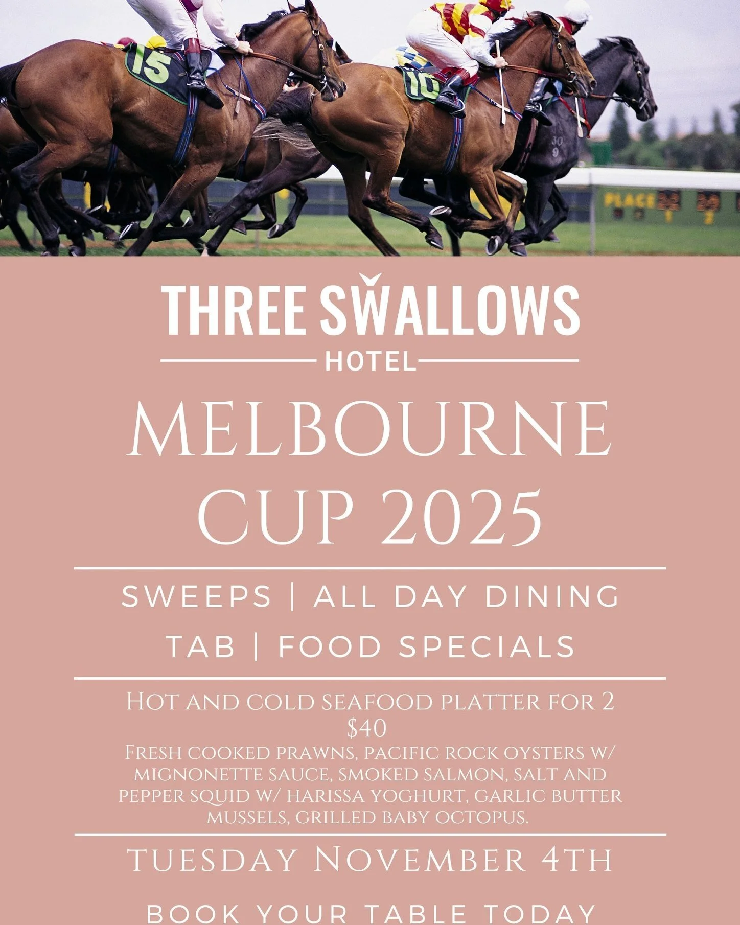 🐎✨ Melbourne Cup 2025 at The Three Swallows! ✨🐎

Join us on Tuesday, November 4th for the race that stops the nation!
We&rsquo;ll have it all:
🥂 Sweeps &amp; TAB facilities
🍴 All day dining &amp; delicious food specials
🦪 Hot &amp; Cold Seafood 