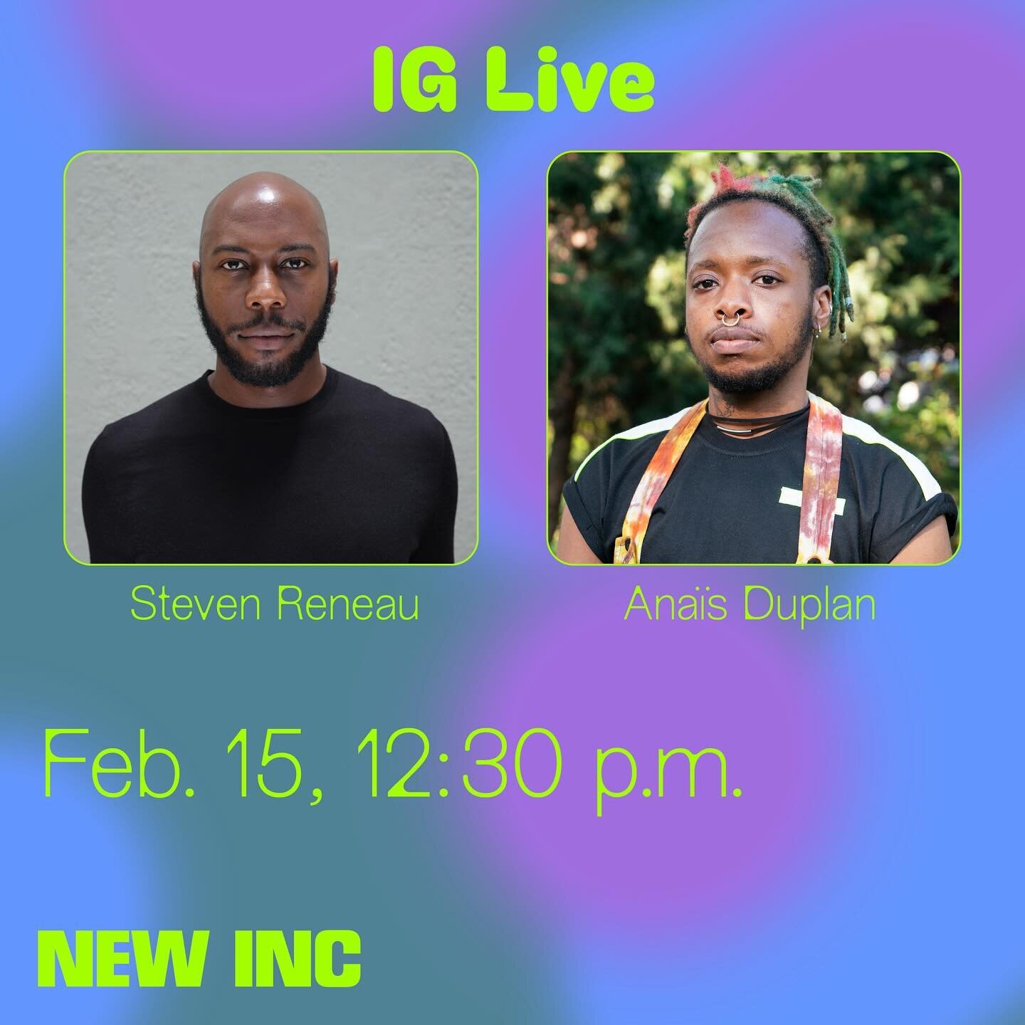 TOMORROW, 12:30 p.m. ET✨ NEW INC hosts its first Open Call Instagram Live with Year 10 Extended Realities member @steven__reneau and Year 10 Office Hour mentor @an.duplan! 

Steven Reneau utilizes film and emerging technologies to develop work that e