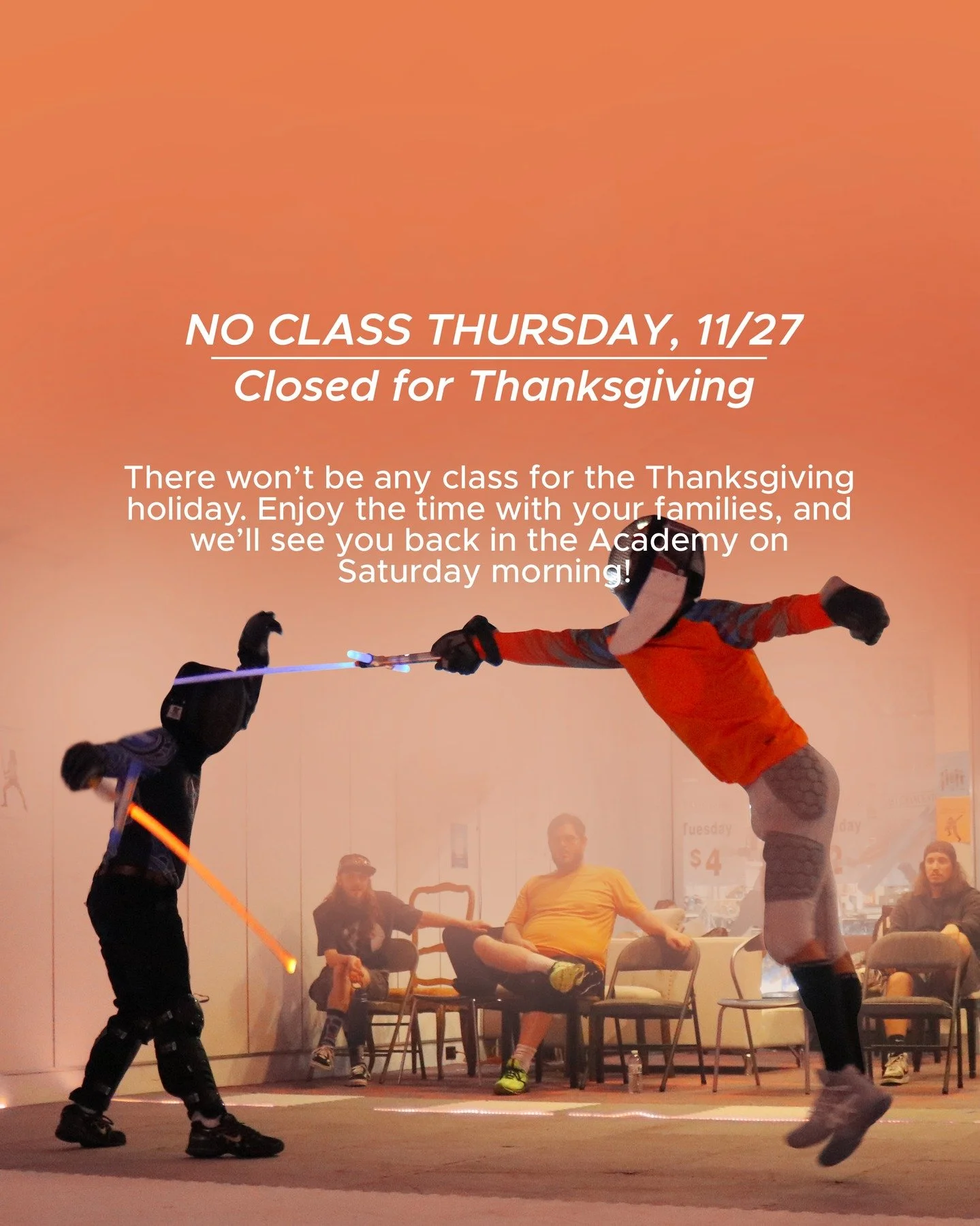 Enjoy the holiday with family and friends. There won't be a Lightspeed Saber Academy class on Thanksgiving day. Join us for our next class on Saturday morning at 10:15 AM.

This is Lightspeed Saber, the world's fastest light-based fencing, with 10 te