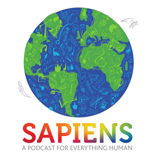 SAPIENS: A Podcast for Everything Human