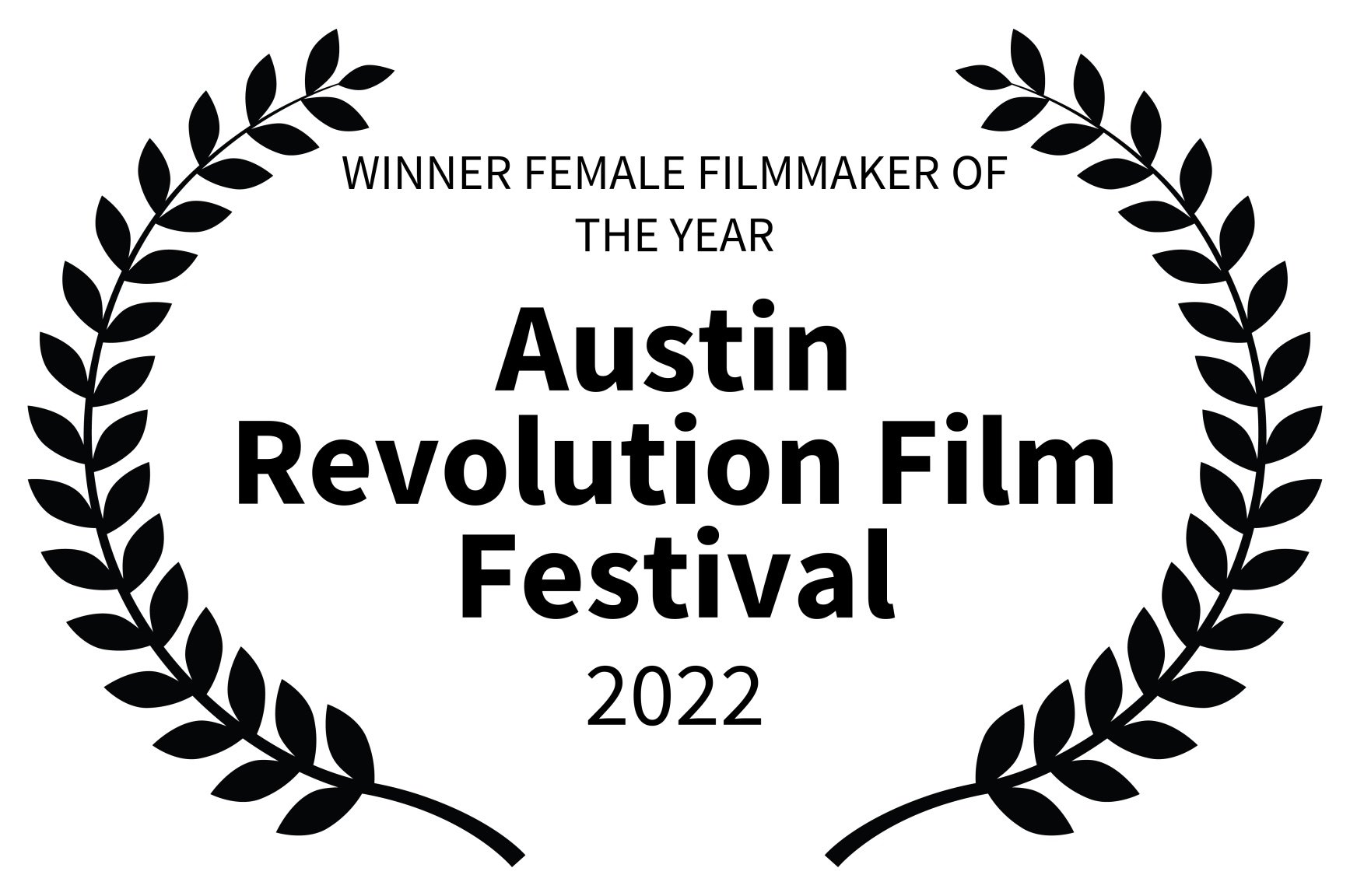 WINNER FEMALE FILMMAKER OF THE YEAR - Austin Revolution Film Festival - 2022.jpg