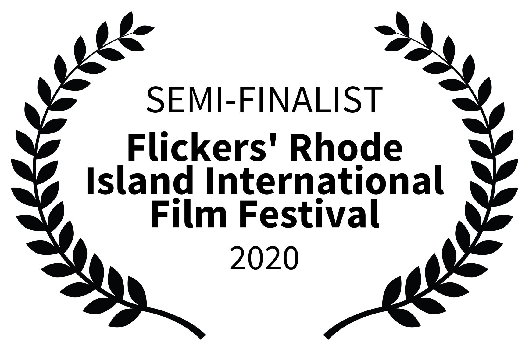 SEMI-FINALIST - Flickers Rhode Island International Film Festival - 2020.jpg