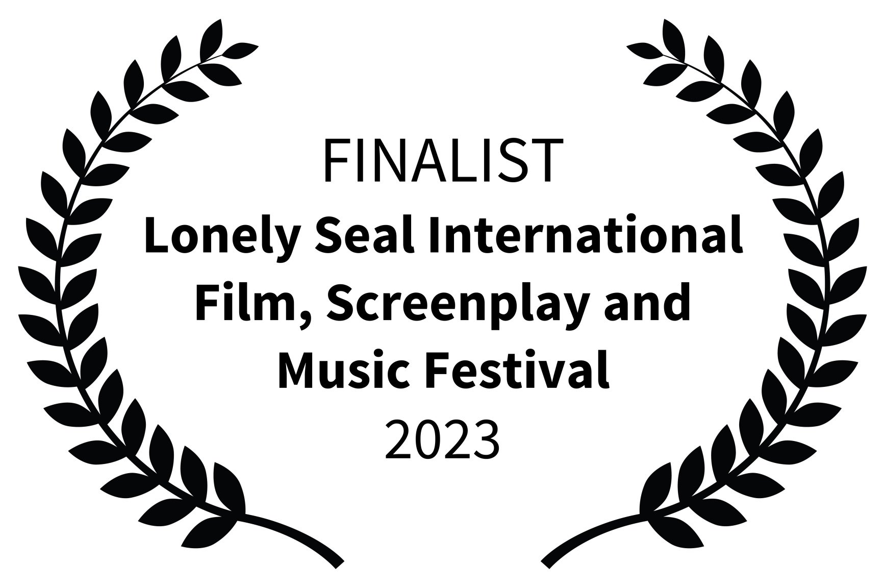 FINALIST - Lonely Seal International Film Screenplay and Music Festival - 2023.jpg