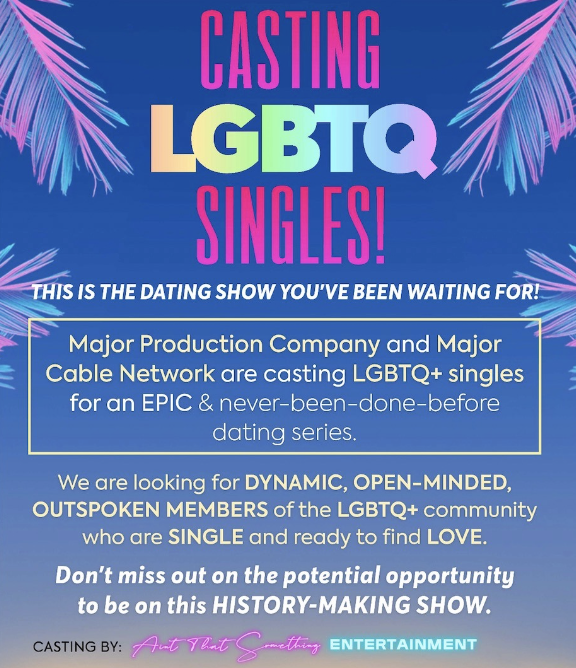 Nationwide, Major Production Company and Streamer are casting LGBTQ+ singles for a Dating Series