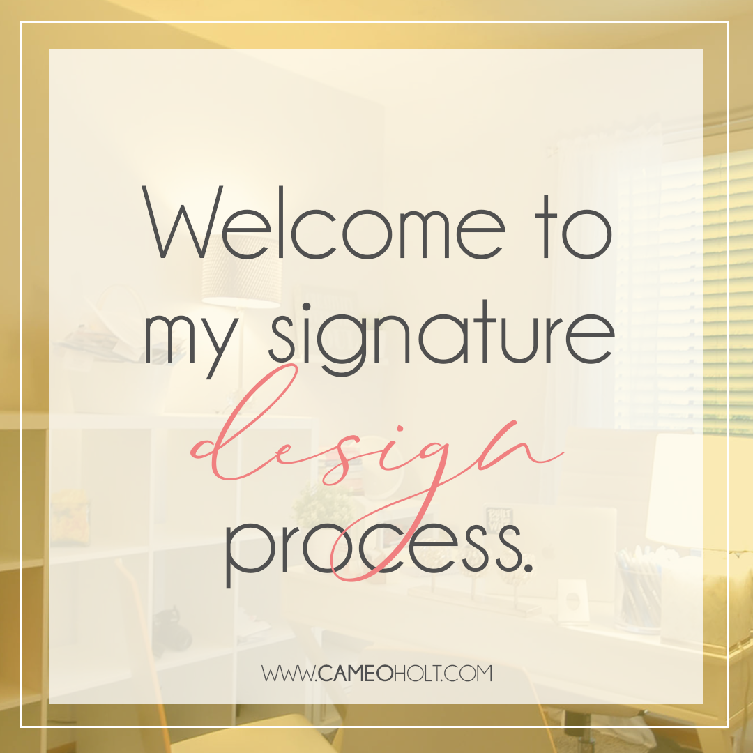 Welcome to My Signature Design Process