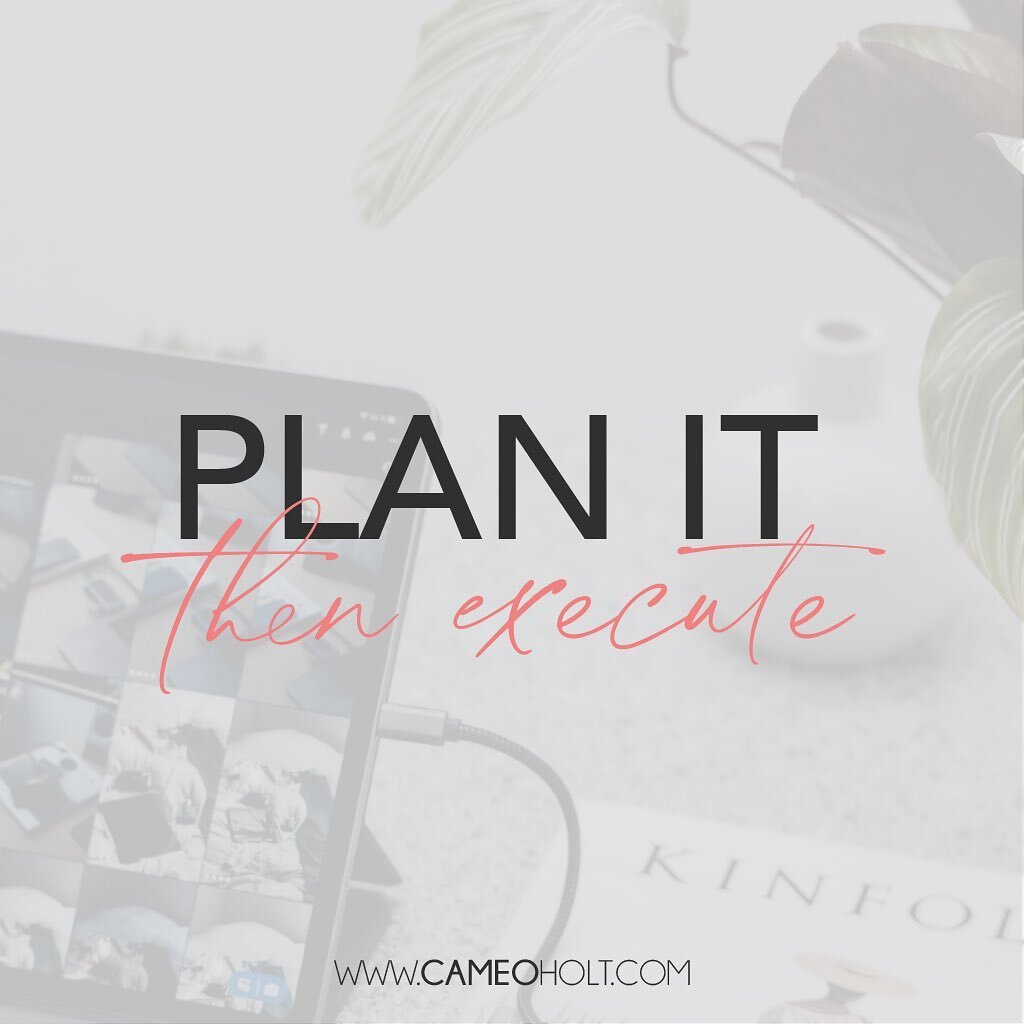 A plan is always the first step but it&rsquo;s not enough to just plan...we must execute! 

Sometimes we over plan as a way to procrastinate. Someone needs to hear this...stop planning beautiful and DO THE WORK! You will definitely thank yourself lat