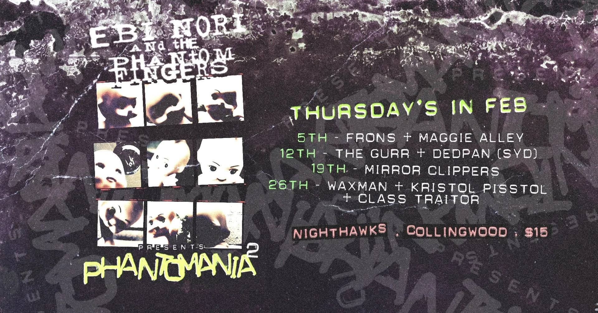 PHANTOMANIA Residency (Ebi Nori and The Phantom Fingers) Week 1