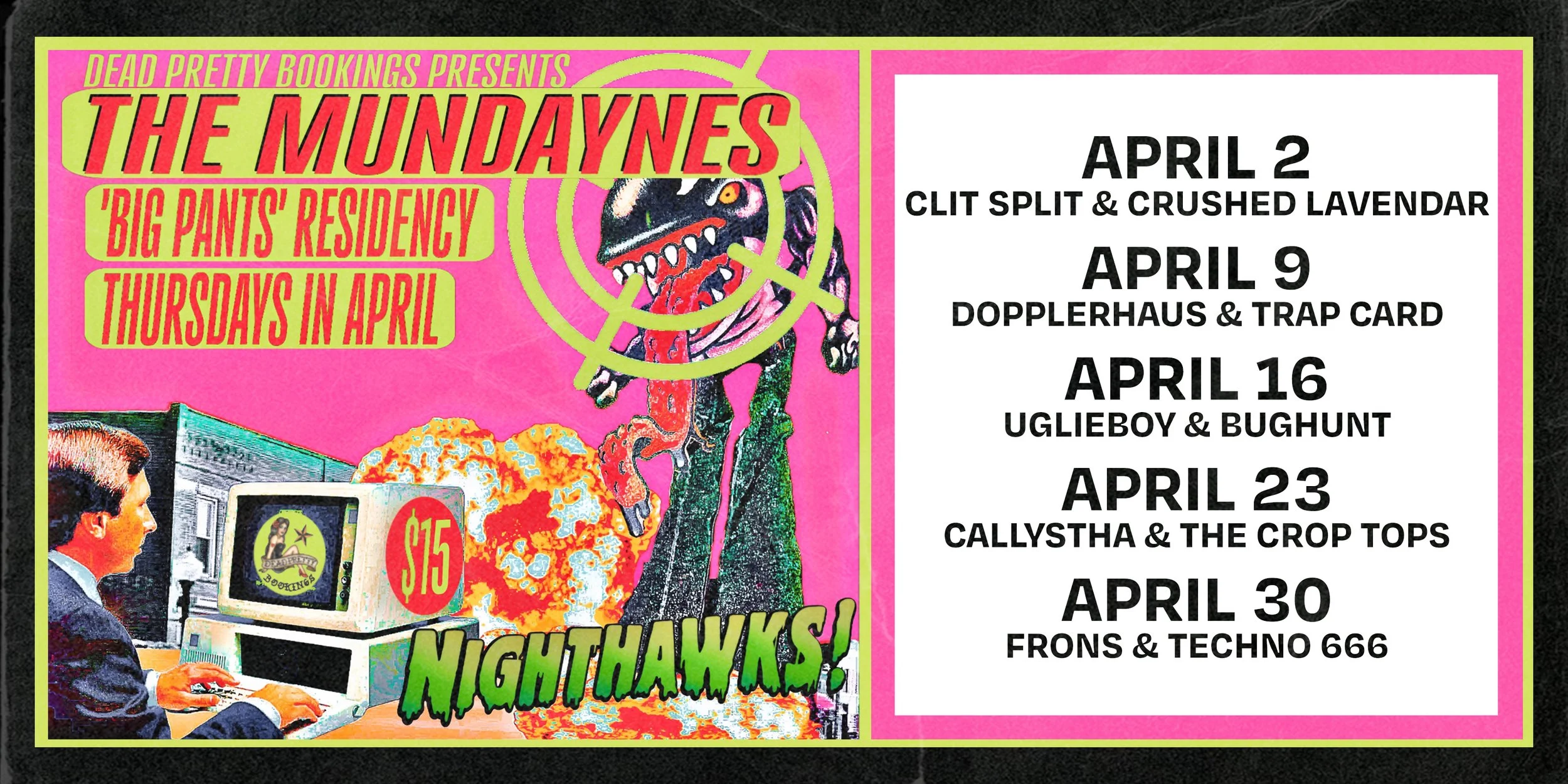 The Mundaynes 'Big Pants' Nighthawks Residency #1 - Clit Split + Crushed Lavendar