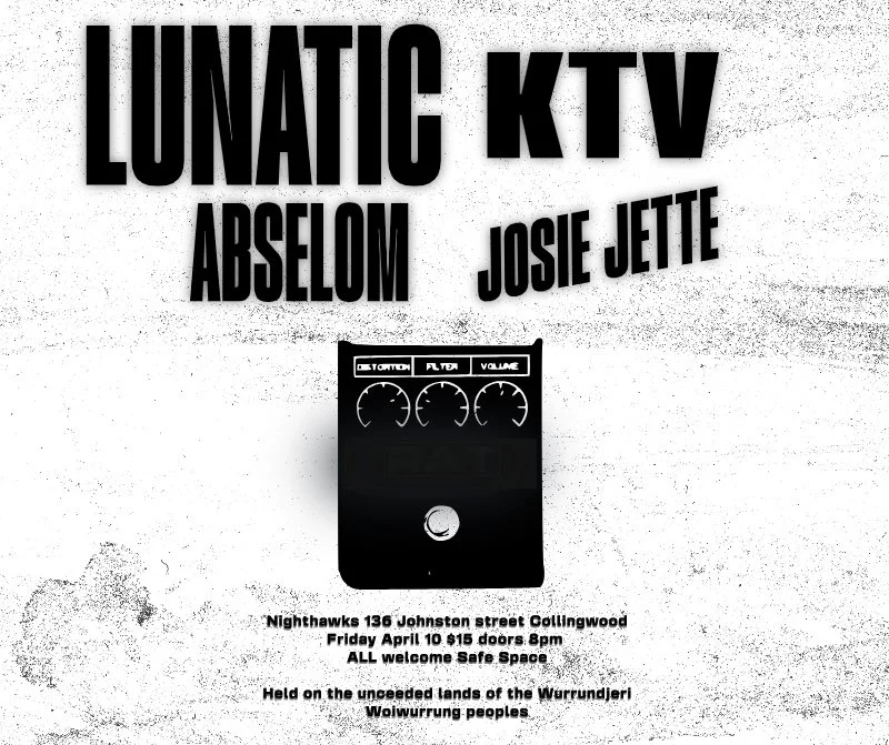 LUNATIC, KTV, ABSELOM and JOSIE JETTE