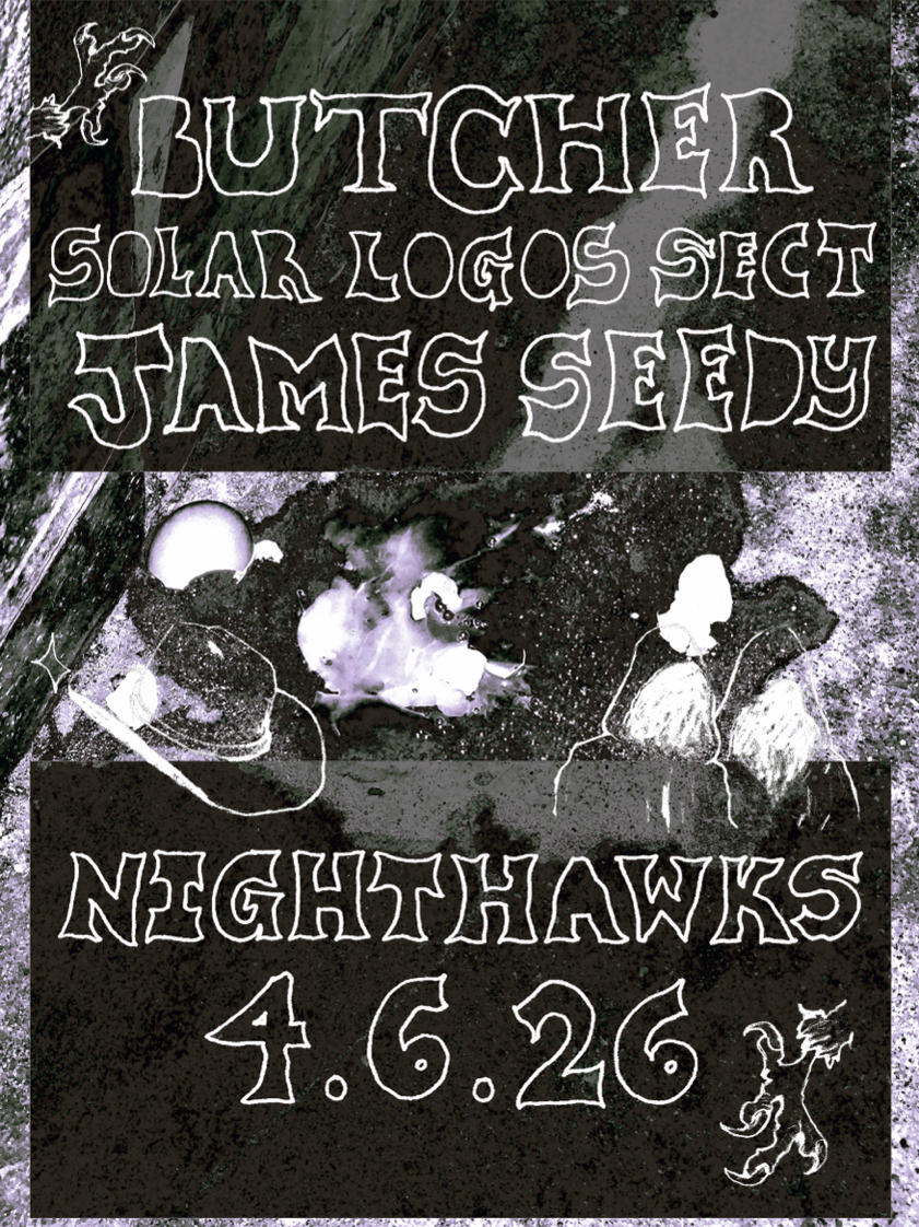 BUTCHER with SOLAR LOGOS SECT and JAMES SEEDY
