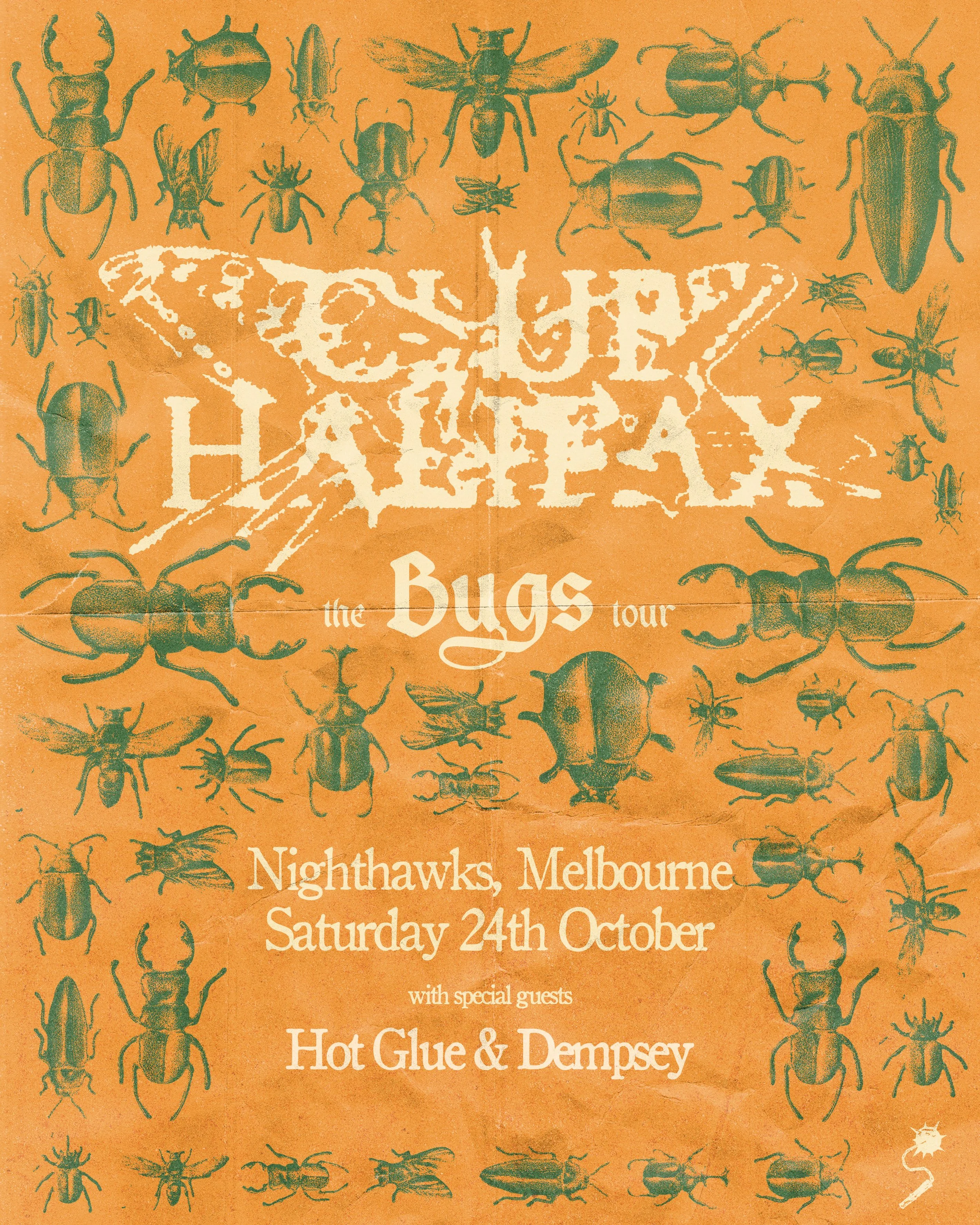 Club Halifax - Bugs Tour