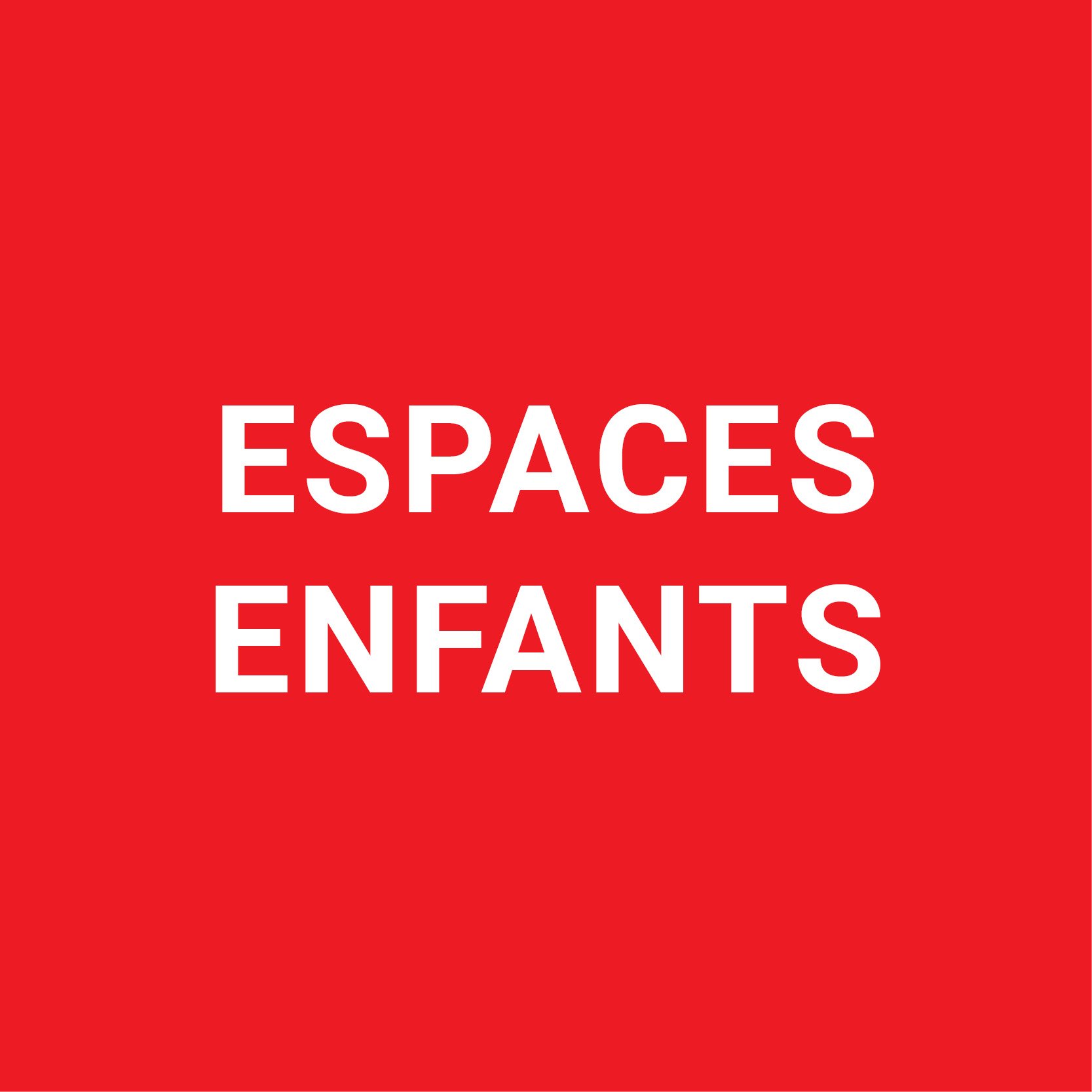 Espaces enfants