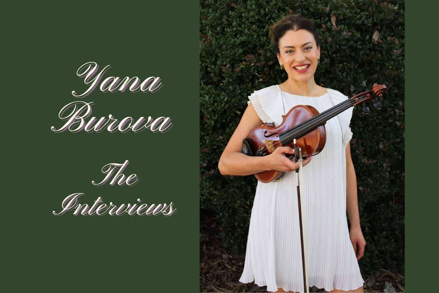 Yana Burova - The Interviews