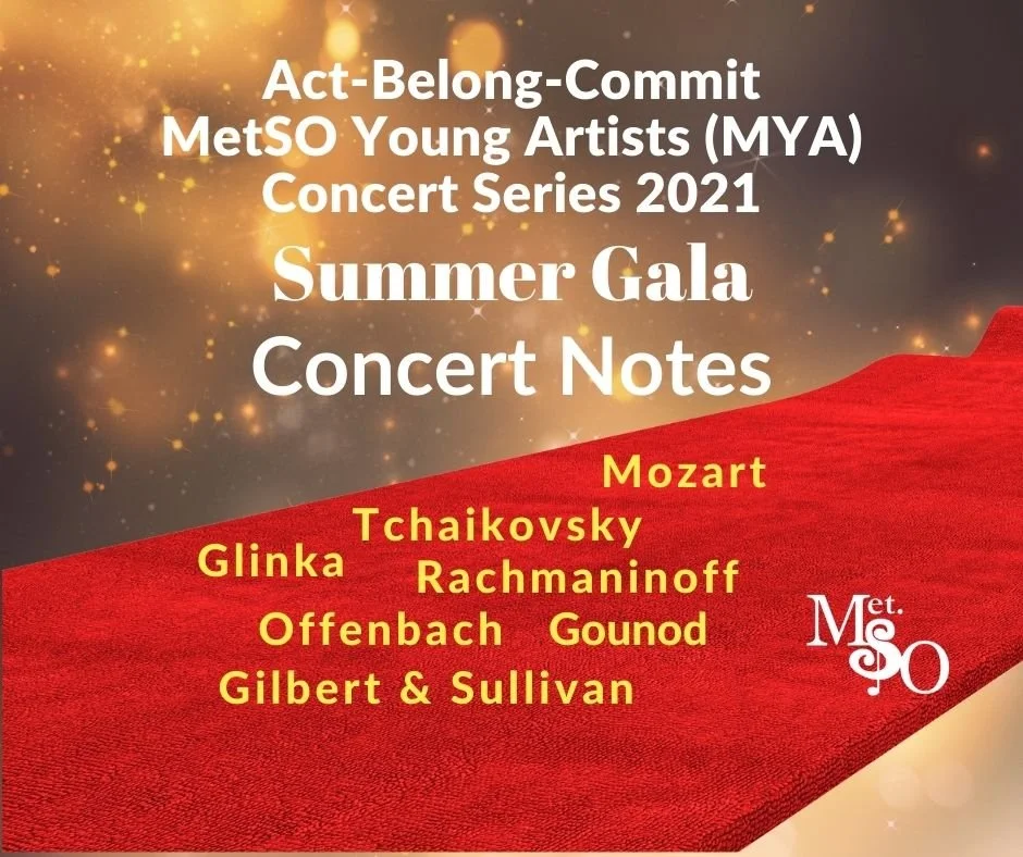 2021 Summer Gala Concert Notes