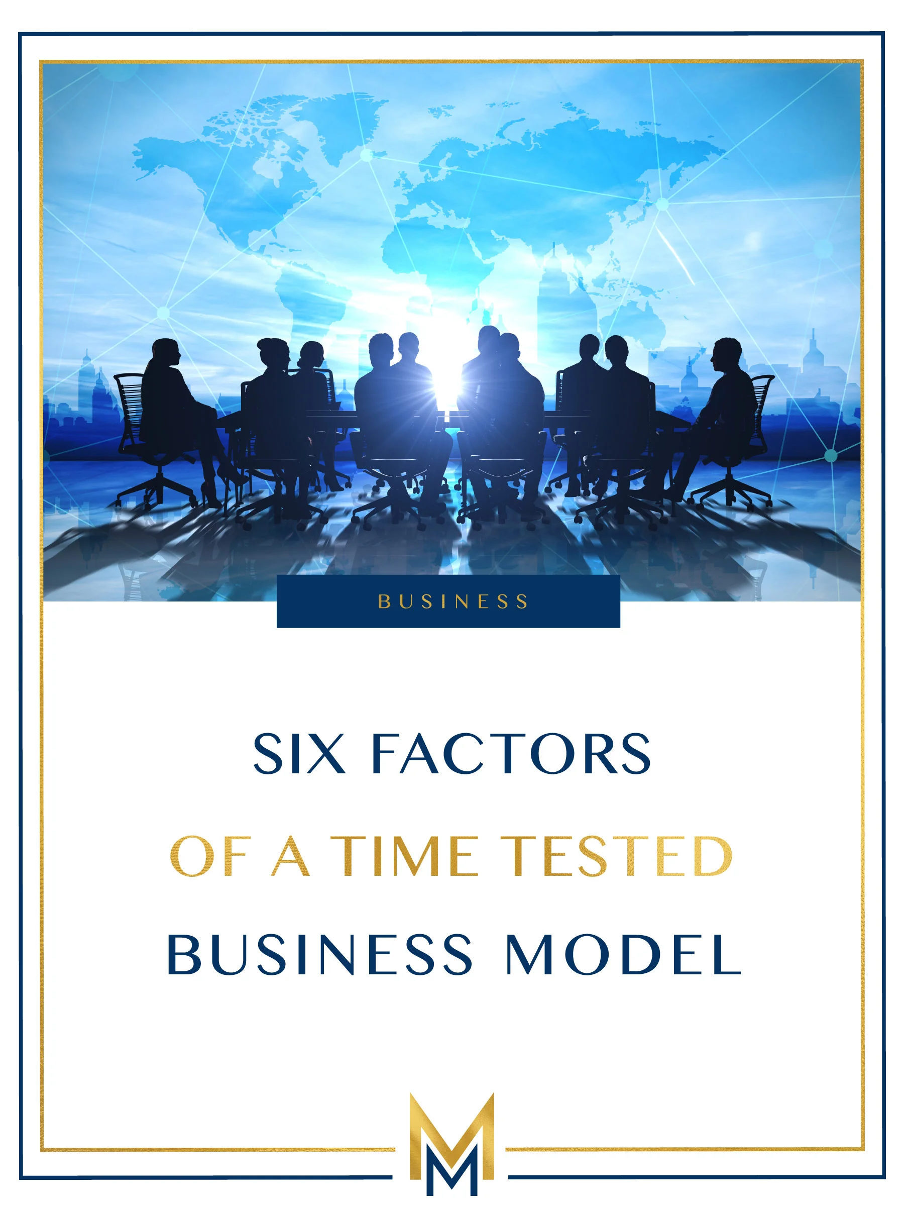 six-factors-of-a-time-tested-business-model.jpg