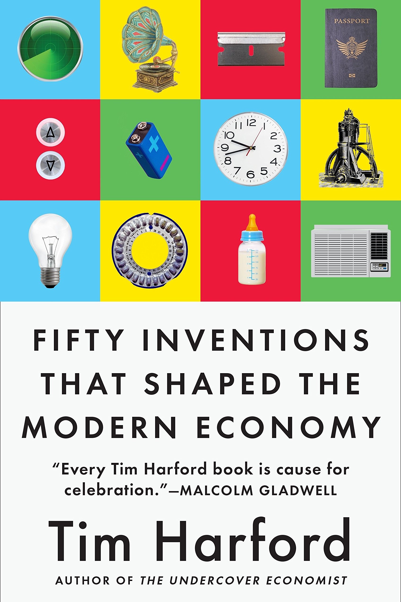 fivty inventions that shaped the modern economy tim harford.jpg