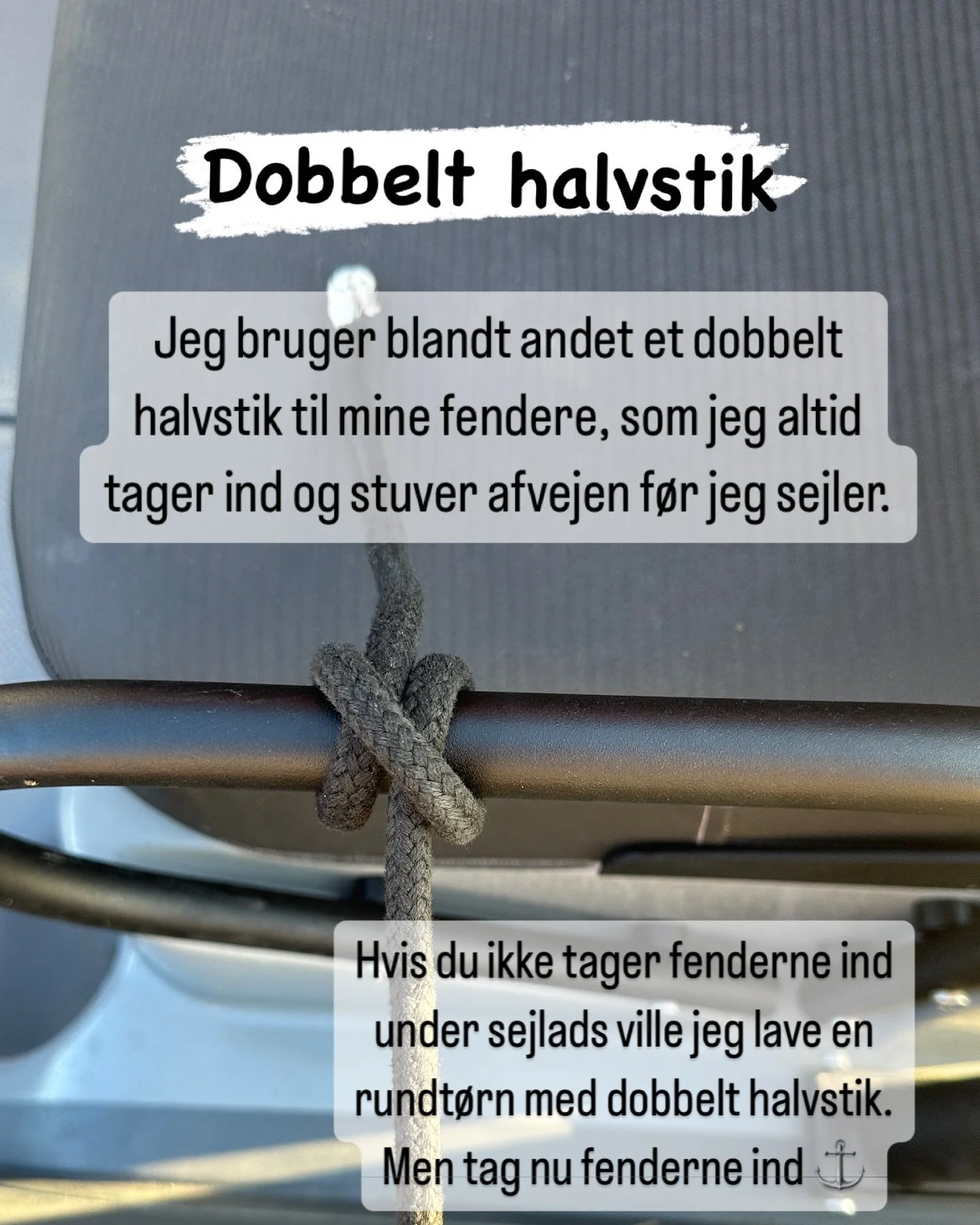 Det er dejligt med alle de kommentarer der kommer p&aring; mine videoer. 
Nogle mener ikke at et dobbelt halvstik duer til fender, jeg er enig og uenig. Jeg er uenig fordi jeg tager altid mine fendere ind inden jeg sejler, ingen fendere ude under sej