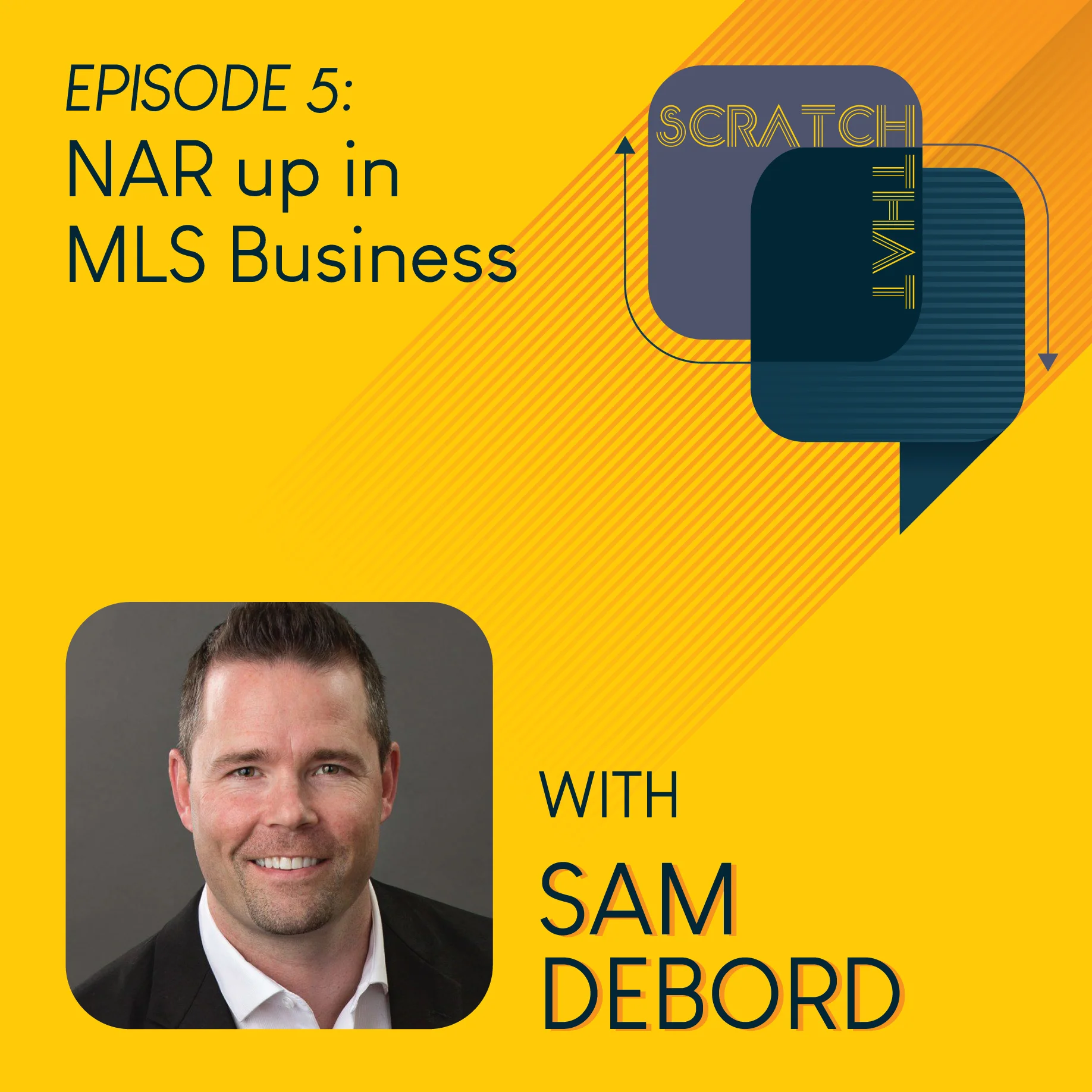 Episode 5: NAR Up in MLS Business