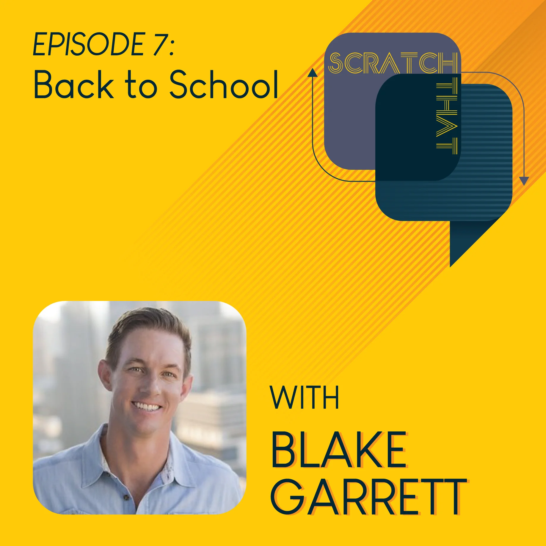 Episode 7: Back to School