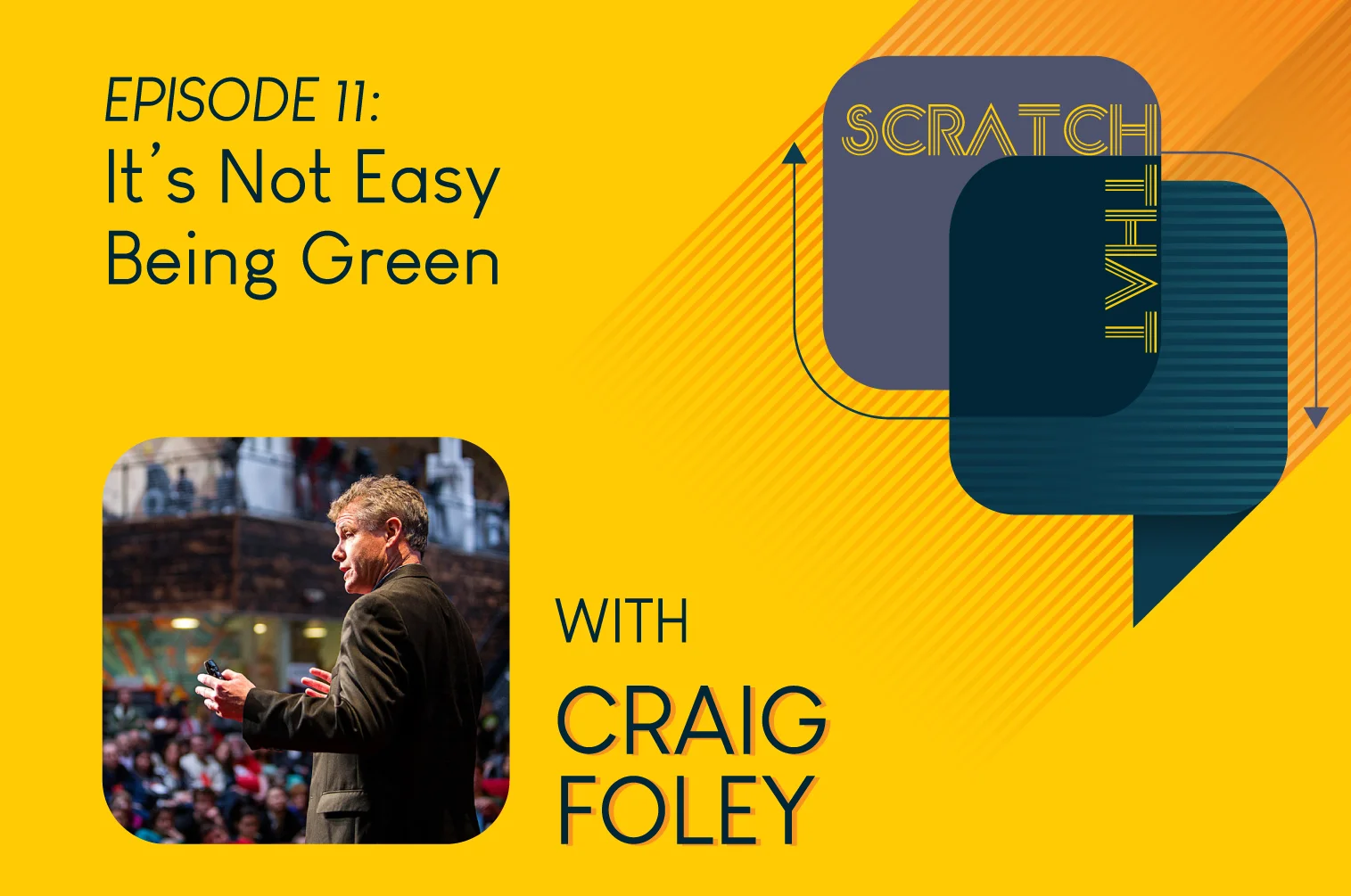 Episode11_CraigFoley_ScratchThat_squarespace.jpg