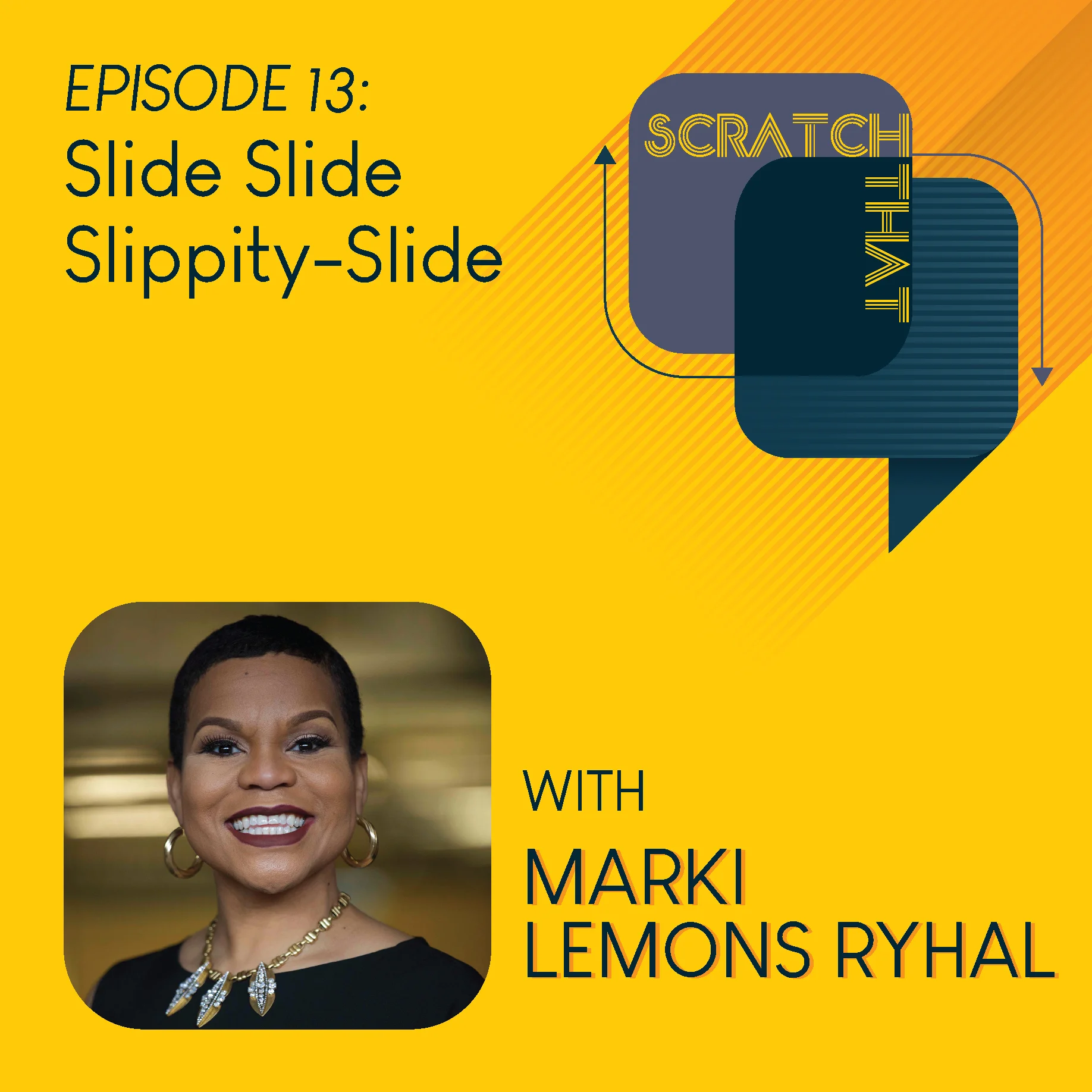 Episode 13: Slide Slide Slippity-Slide