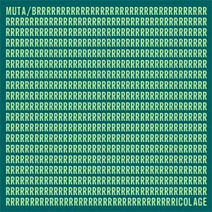 Muta - Bricolage