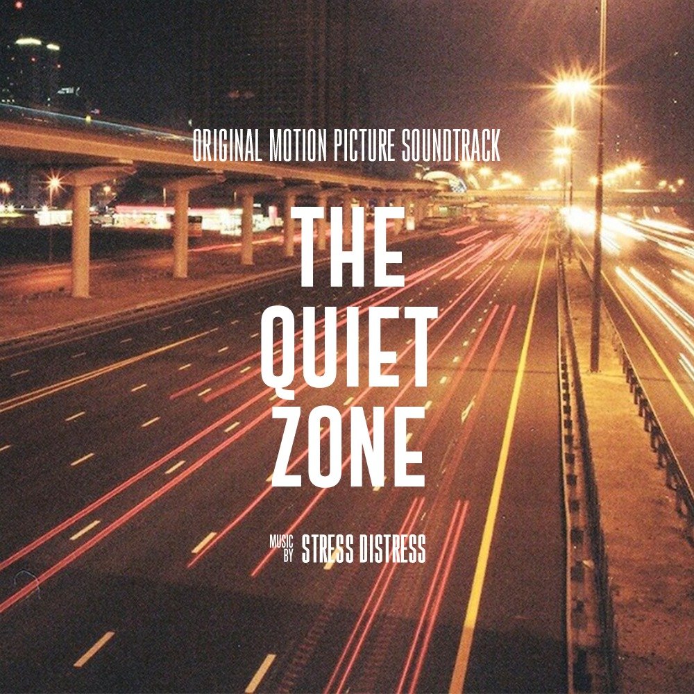 Stress/Distress - The Quiet Zone    (Copy)