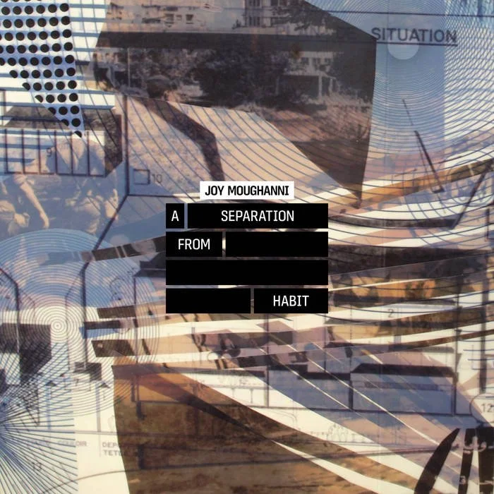 Joy Moughanni - A separation from habit.jpg