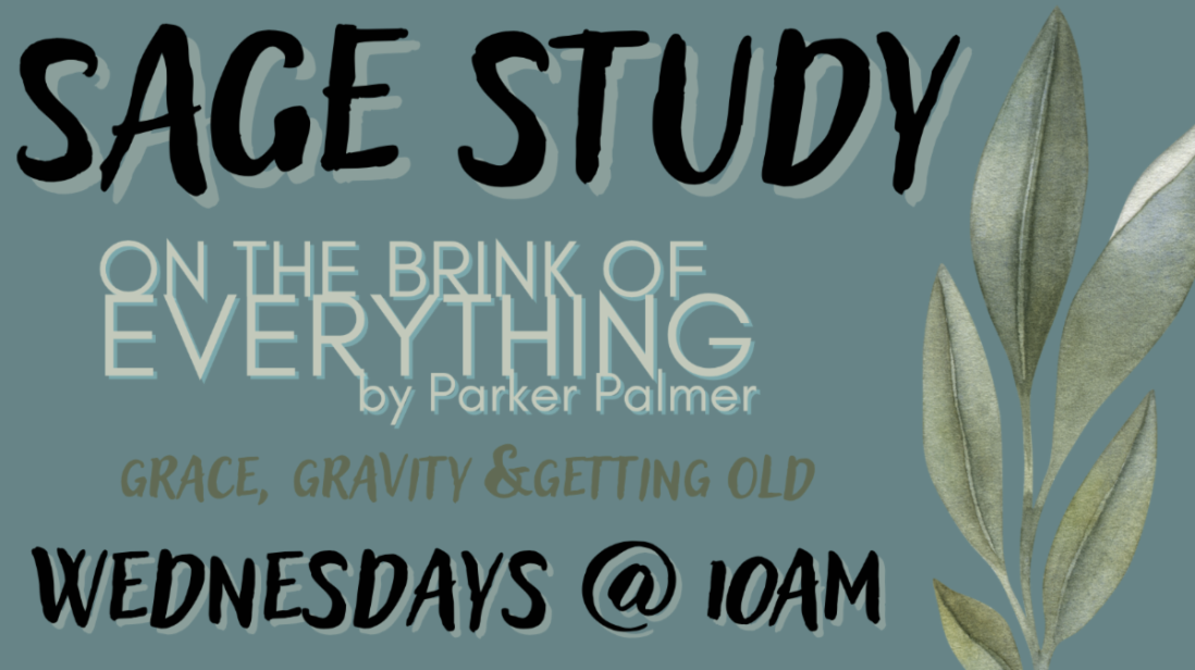 Sage Study: On the Brink of Everything Study on Grace, Gravity, &amp; Getting Old