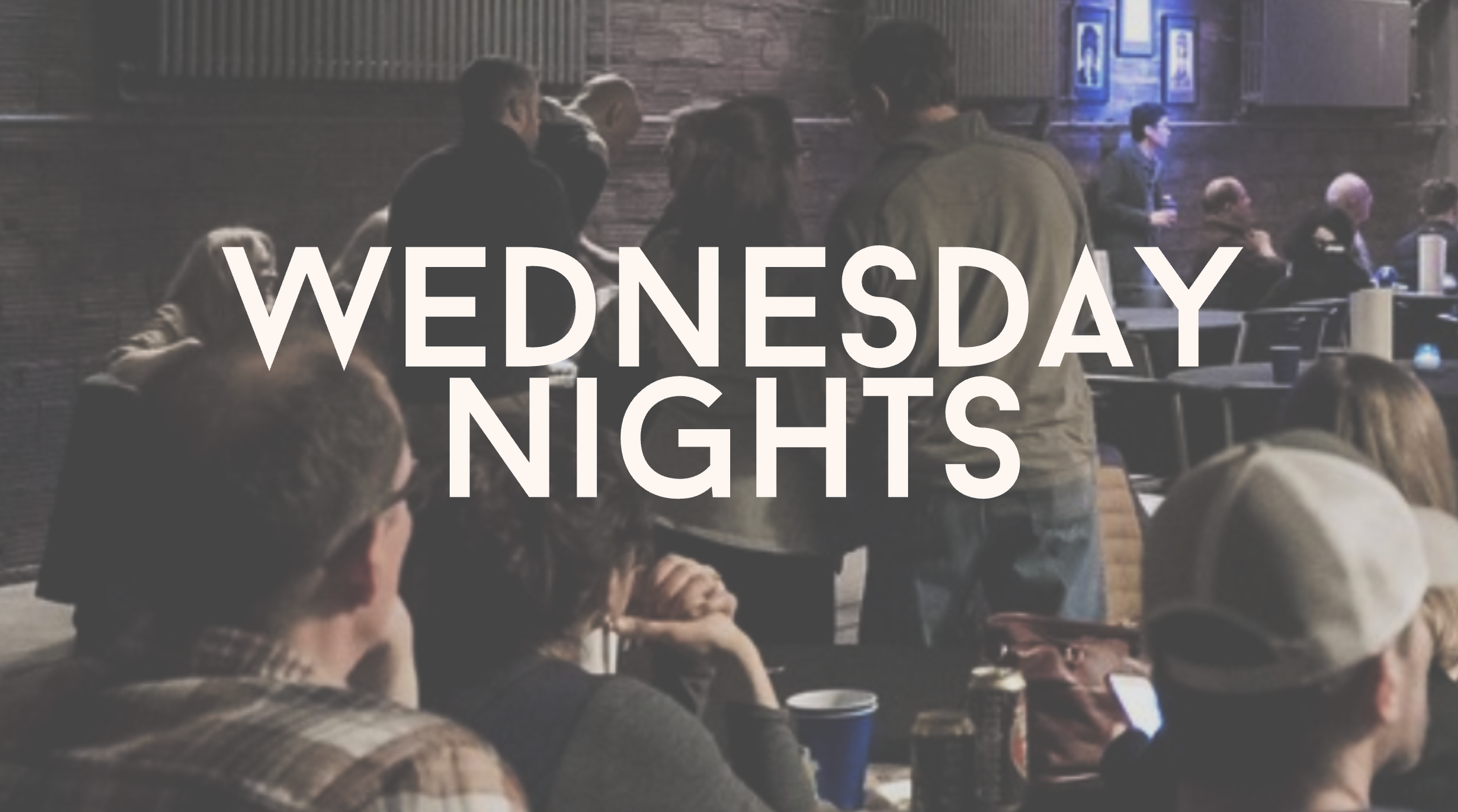 Wednesday Nights