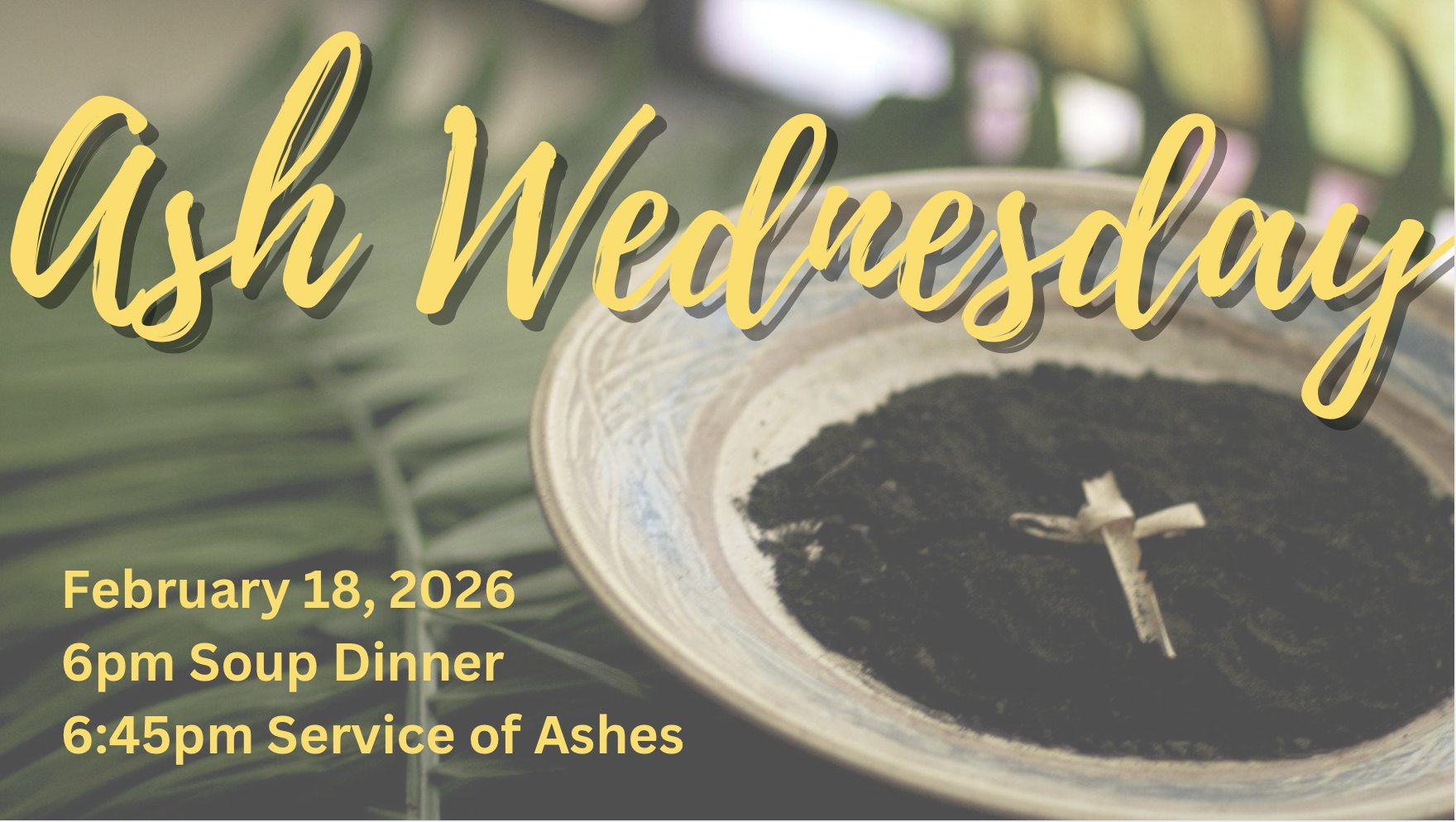 Ash Wednesday Soup &amp; Service