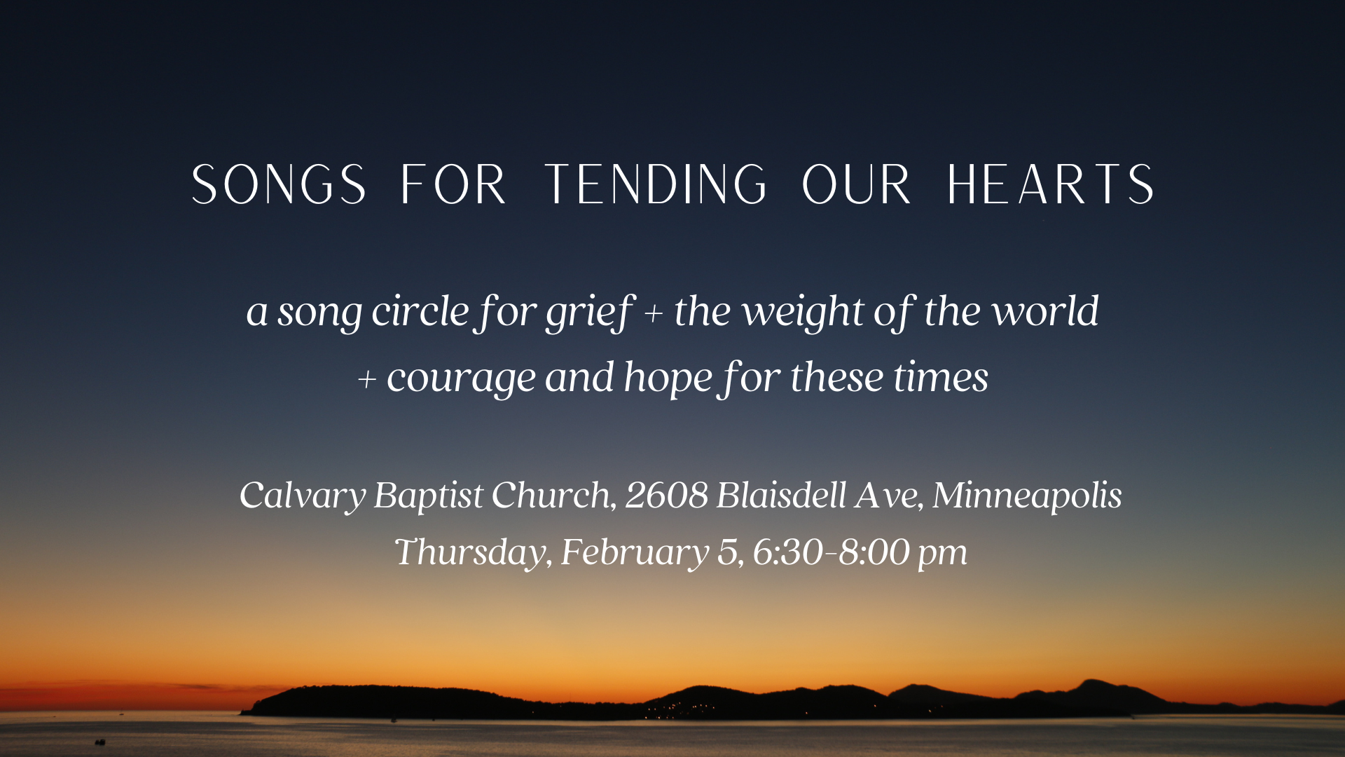 Songs For Tending Our Hearts