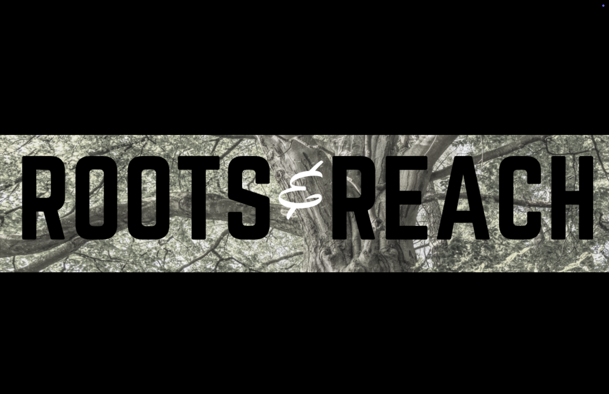 Roots &amp; Reach Membership Class