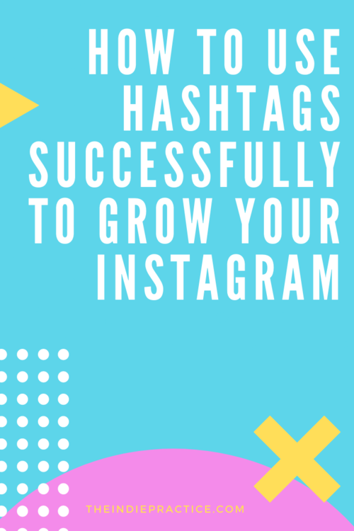 Using Instagram Hashtags Successfully To Grow Your Engagement - Your ...