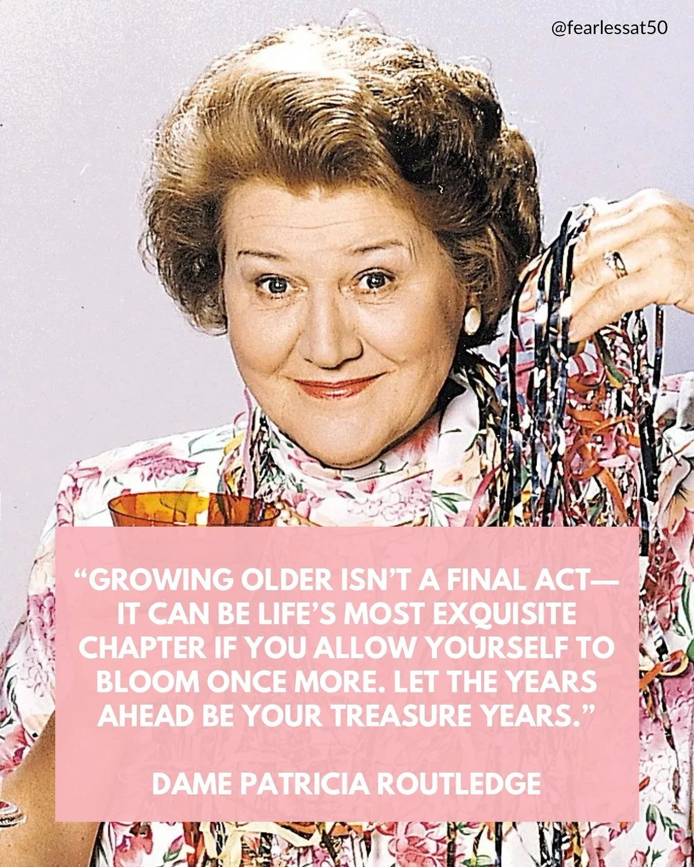 &ldquo;When I was younger, I often worried I wasn&rsquo;t good enough&mdash;that I&rsquo;d never be cast again, that I&rsquo;d disappoint my mother. But these days begin in peace and end in gratitude.

In my forties, my life finally began to make sen
