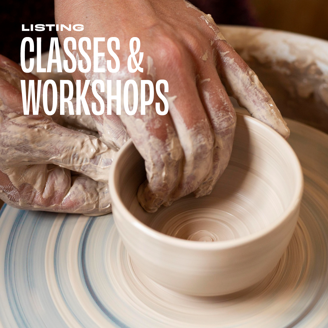 Listing 🔸 Classes &amp; Workshops in the Arts