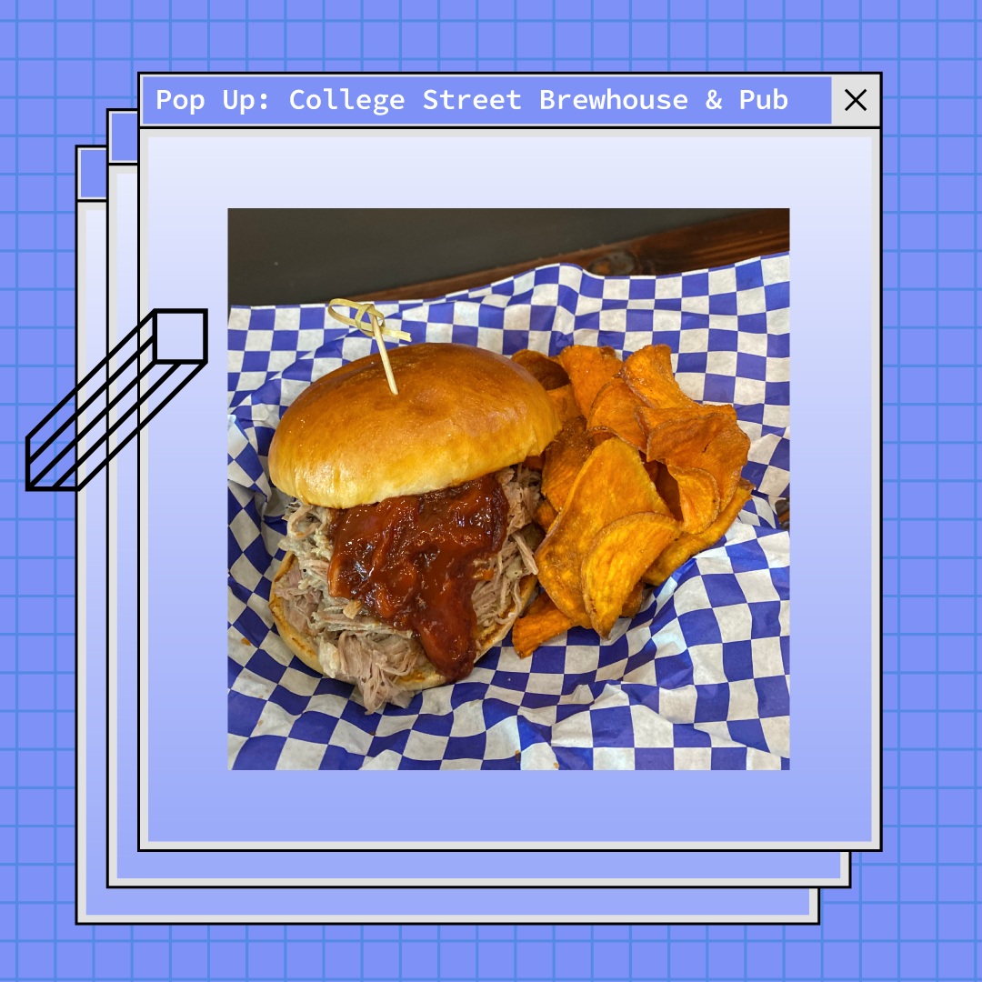 Pop Up | College Street Brewhouse &amp; Pub