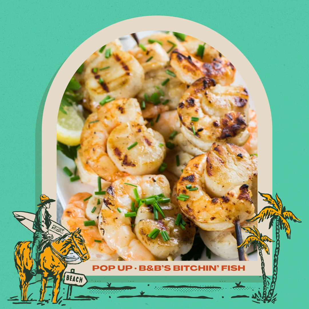 Pop Up | B&amp;B's Bitchin' Fish