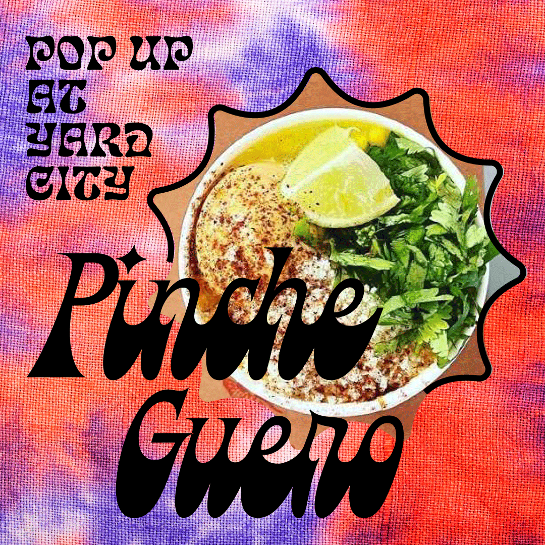 Pop Up | Pinche Guero