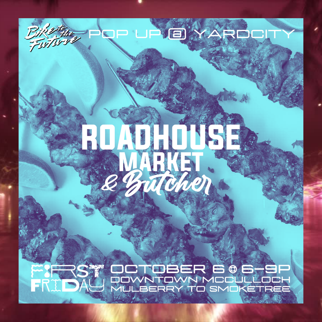Pop Up: Roadhouse Market &amp; Butcher