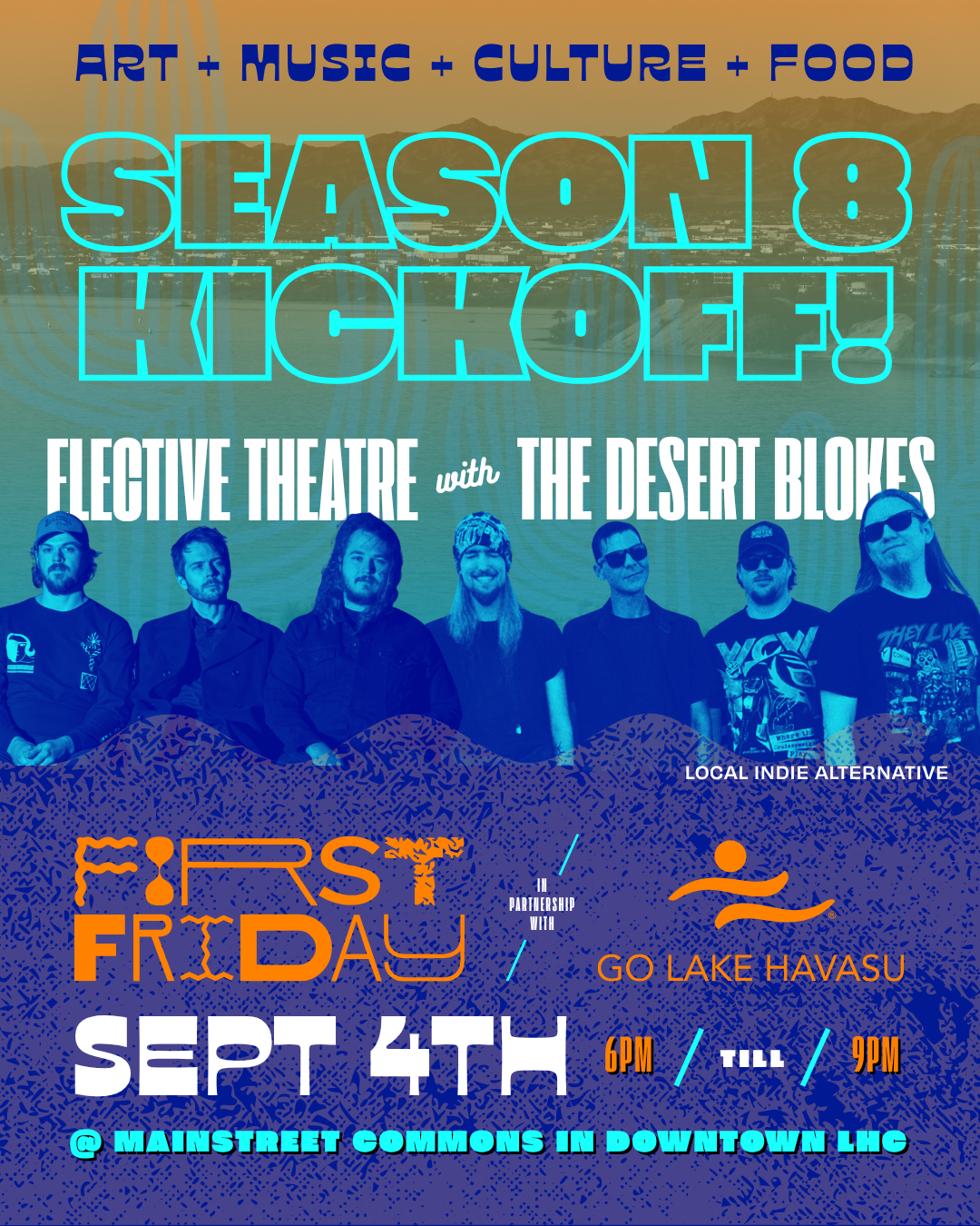 Season 8 Kickoff w/ Elective Theatre + Desert Blokes