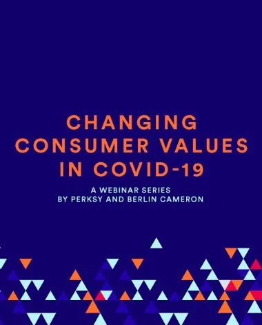 May - July 2020: Changing Consumer Values in COVID-19