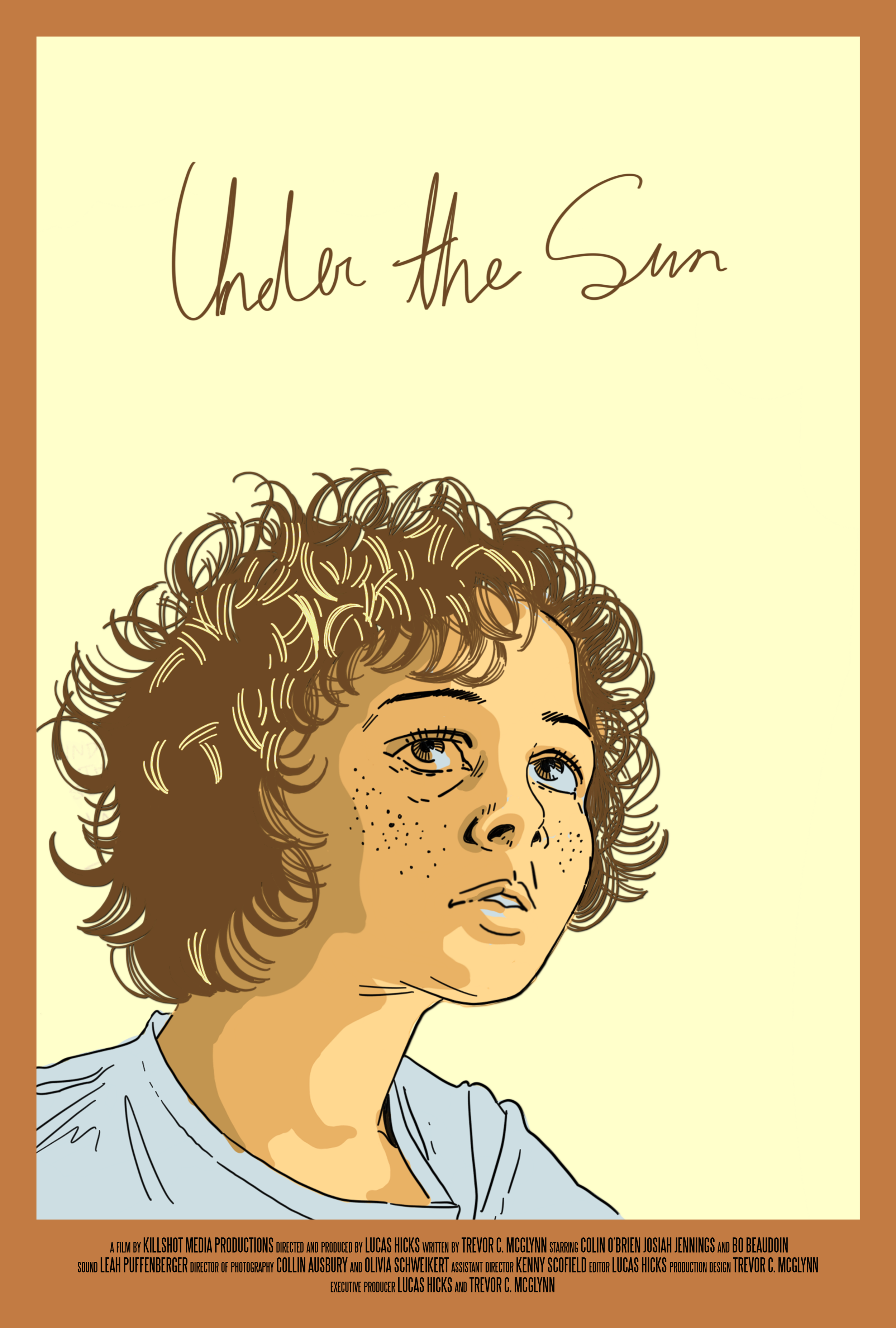 Poster for the film "Under the Sun" featuring an illustrated portrait of a young person with curly hair and freckles, looking upward, with the title handwritten above.