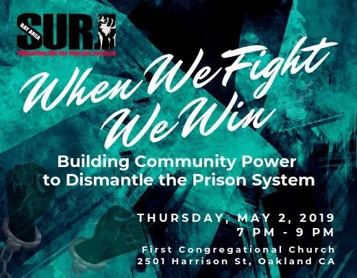 When We Fight We Win: Building Community Power to Dismantle the Prison System 