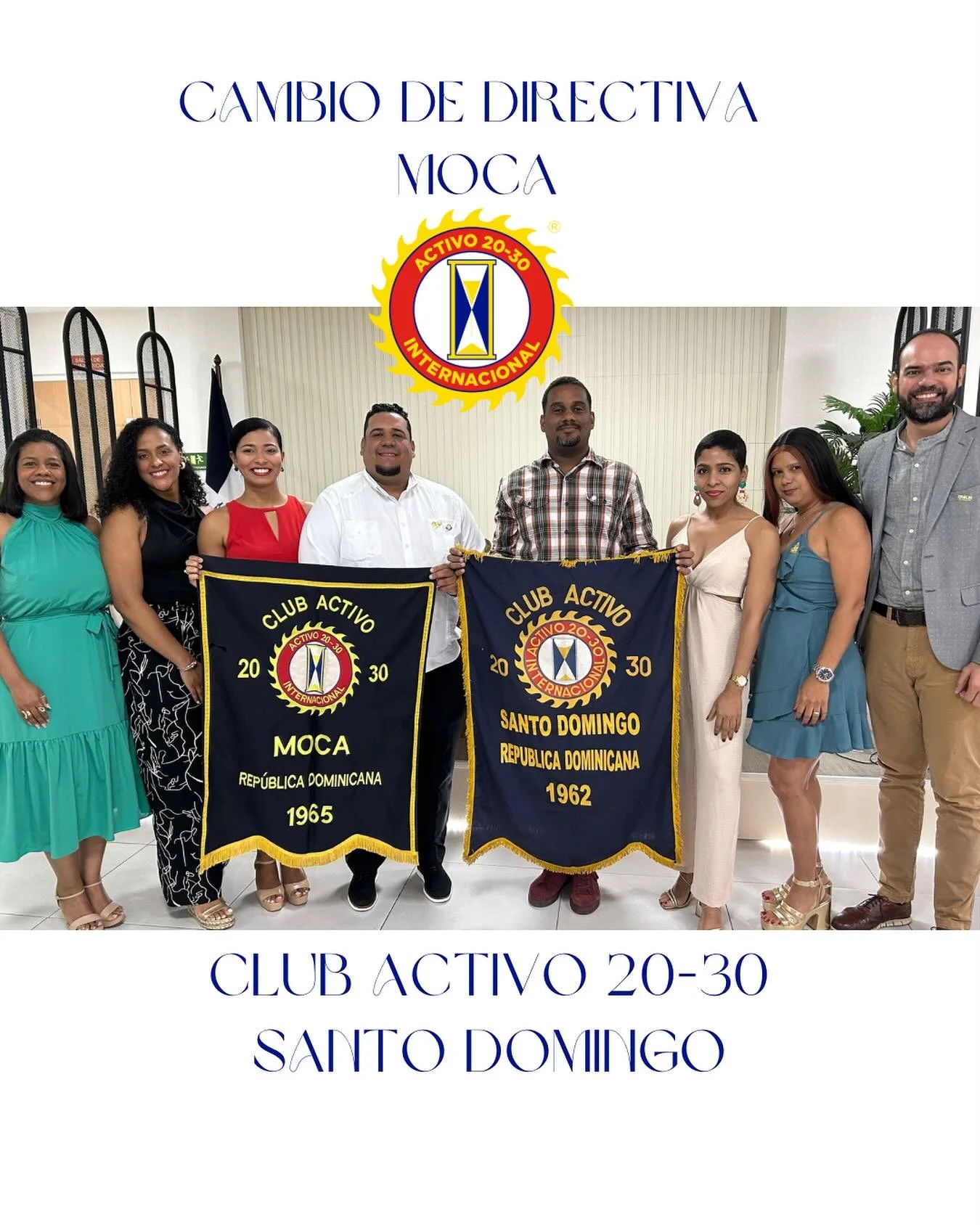 El Club Activo 20-30 de Santo Domingo estuvo presente en el acto de cambio de directiva del Club Activo 20-30 de Moca, representado por un grupo de nuestros distinguidos socios.
Extendemos nuestras más sinceras felicitaciones a la nueva direc
