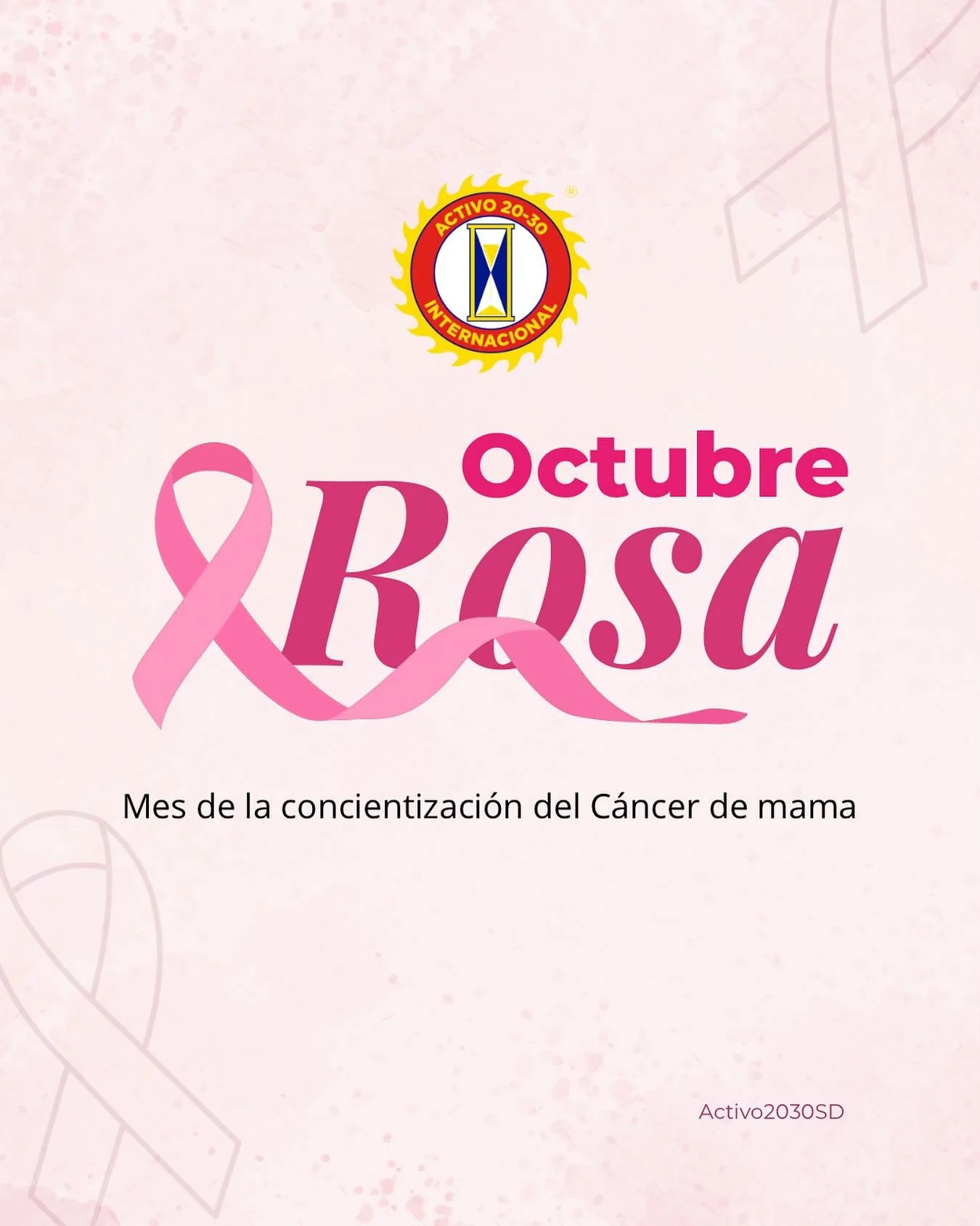 🎀 Octubre, Mes Rosa 🎀

En este mes, nos unimos en la lucha contra el c&aacute;ncer de mama, recordando la importancia de la prevenci&oacute;n, la detecci&oacute;n temprana y la educaci&oacute;n. Desde el Club Activo 20-30 de Santo Domingo, promovem