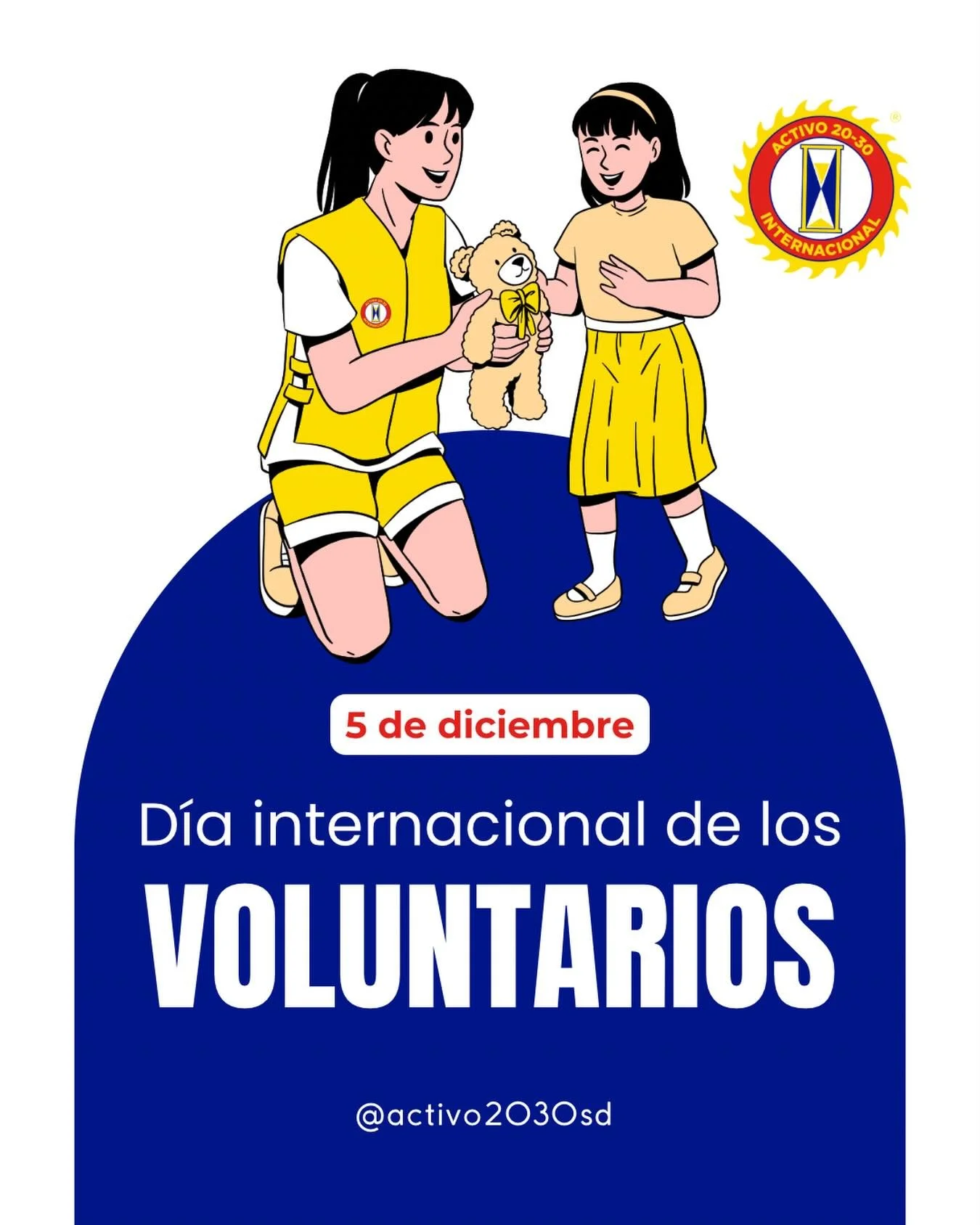 🌟 D&iacute;a Internacional del Voluntariado 5 de diciembre 🌟
Club Activo 20-30 de Santo Domingo Inc.

Hoy celebramos la fuerza m&aacute;s noble que nos une: el esp&iacute;ritu voluntario.

Ese impulso genuino de servir sin esperar nada a cambio, de