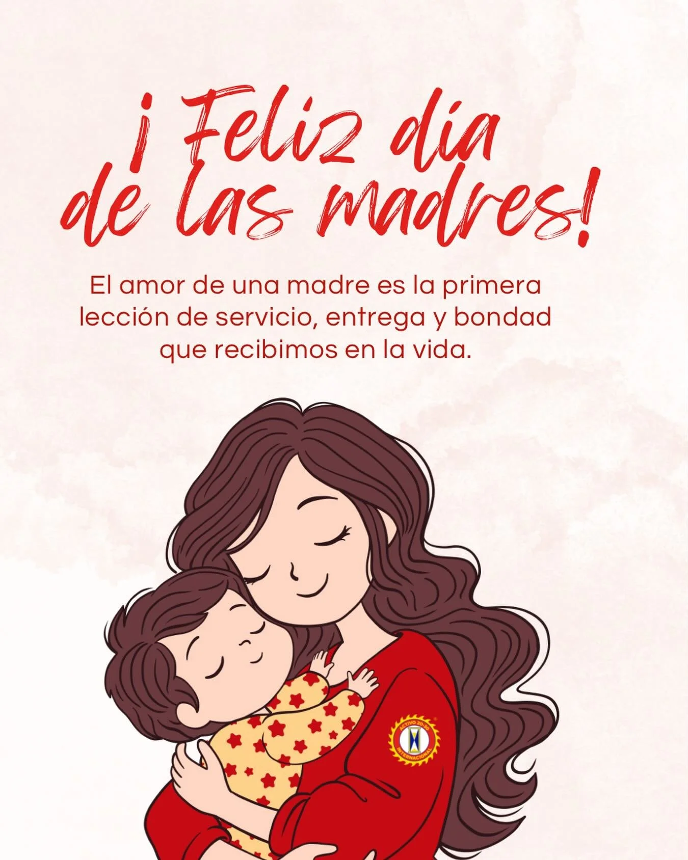 En este D&iacute;a de las Madres, desde el Club Activo 20-30 de Santo Domingo Incorporado rendimos homenaje a todas las mujeres que, con amor incondicional, fortaleza y dedicaci&oacute;n, desempe&ntilde;an la maravillosa labor de ser madres.

Su ejem