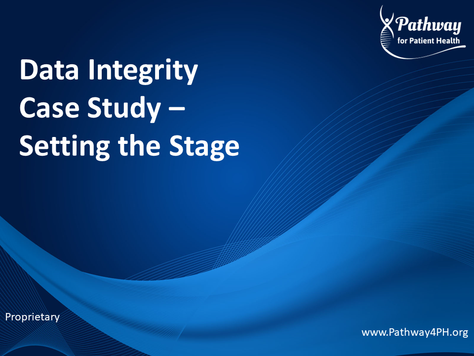 Class 6a:  Data Integrity Case Study - Setting the Stage (Multi)