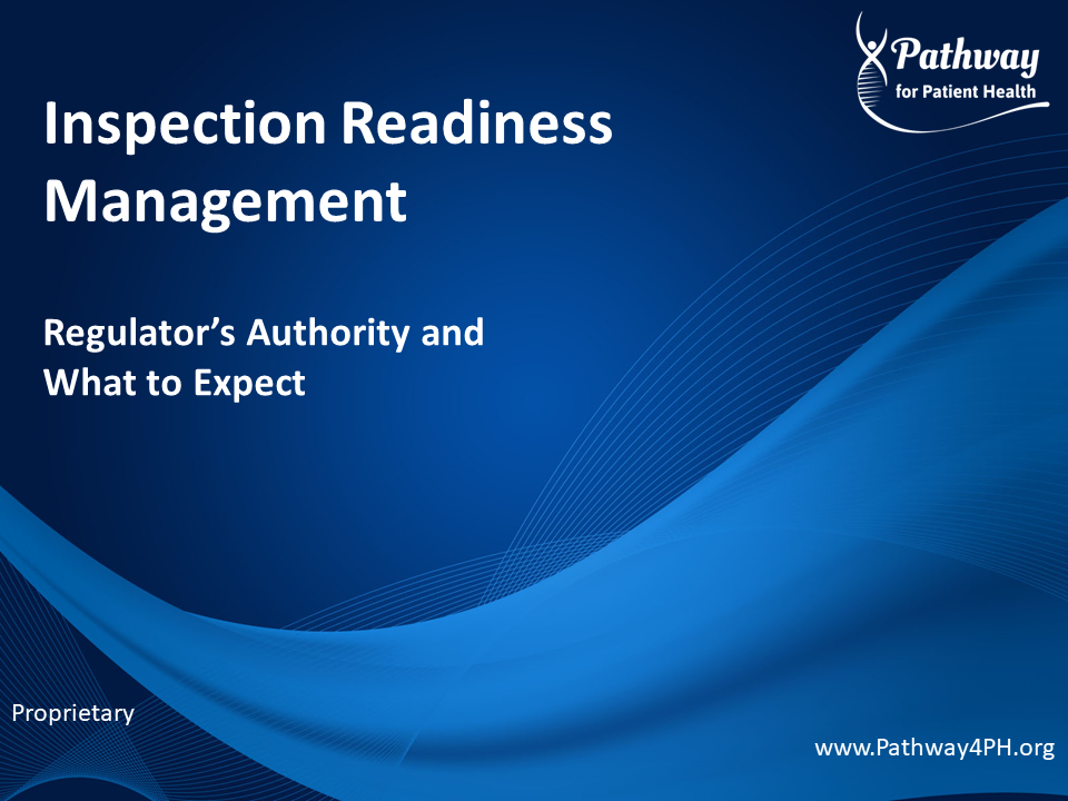 INSP01:  Inspection Readiness - Regulator's Authority and What to Expect